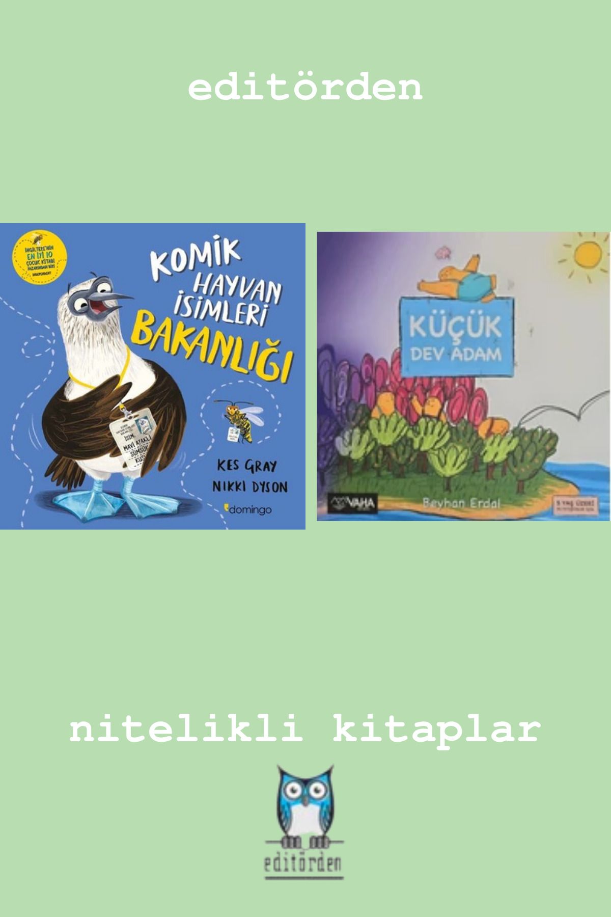 Bilge Kuş Yayınları Komik Hayvan İsimleri Bakanlığı - Küçük Dev Adam