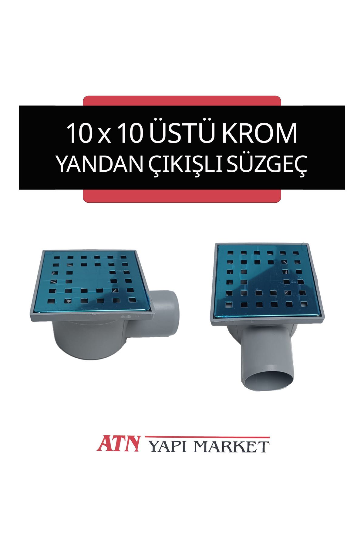 LÜXPAR 10x10 Üstü Krom Kare Yer Süzgeci – 50'lik Yandan Çıkışlı – Banyo, Balkon, Teras Su Gideri