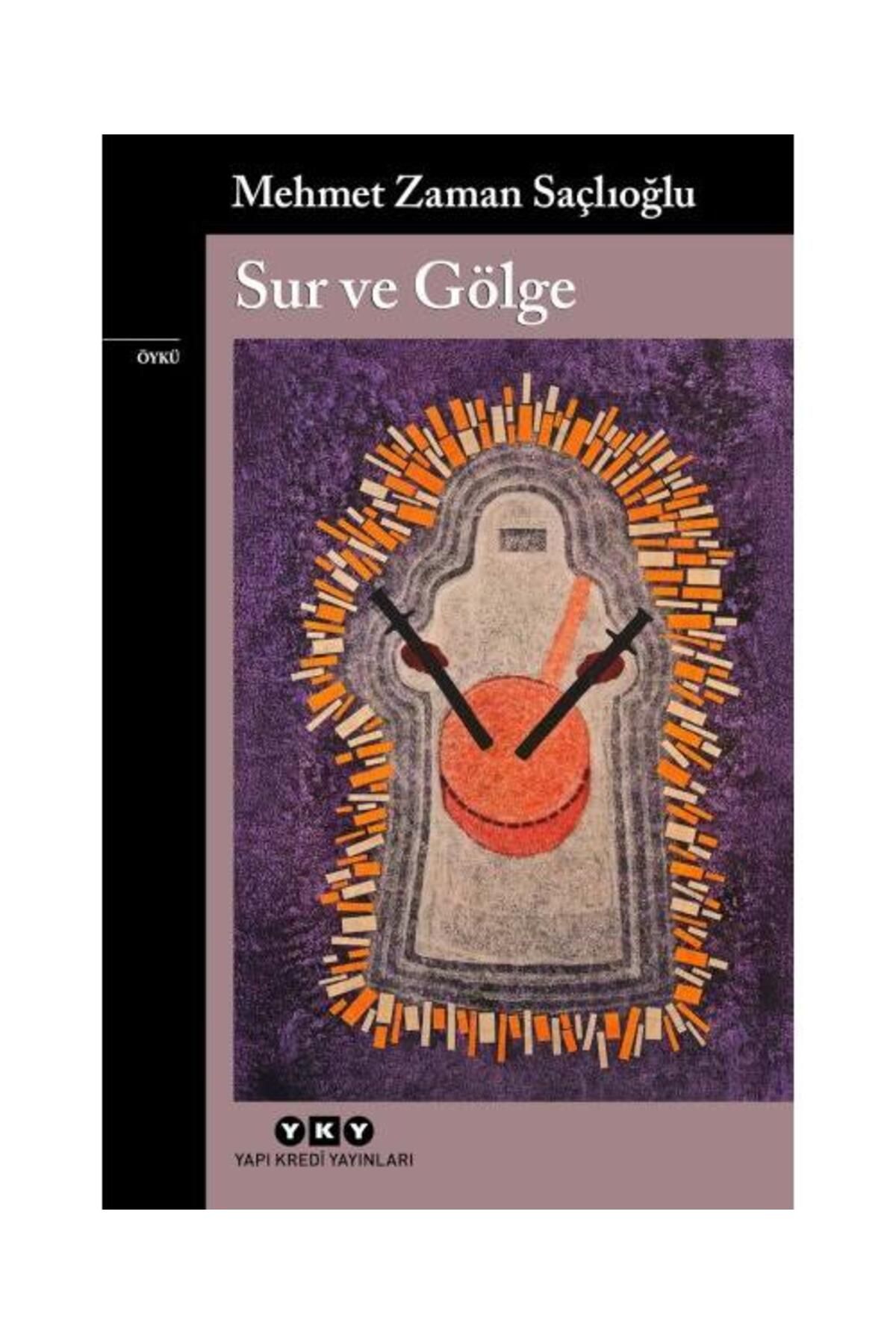 Yapı Kredi Yayınları Sur ve Gölge