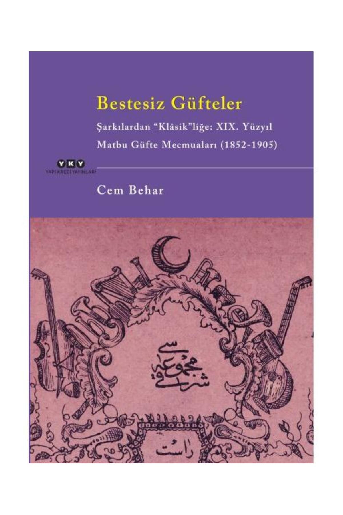 Yapı Kredi Yayınları Bestesiz Güfteler
