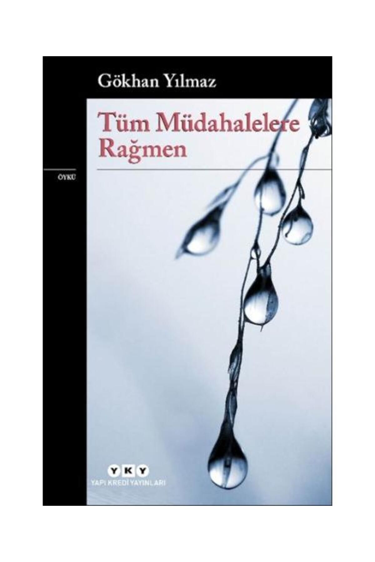 Yapı Kredi Yayınları Tüm Müdahalelere Rağmen