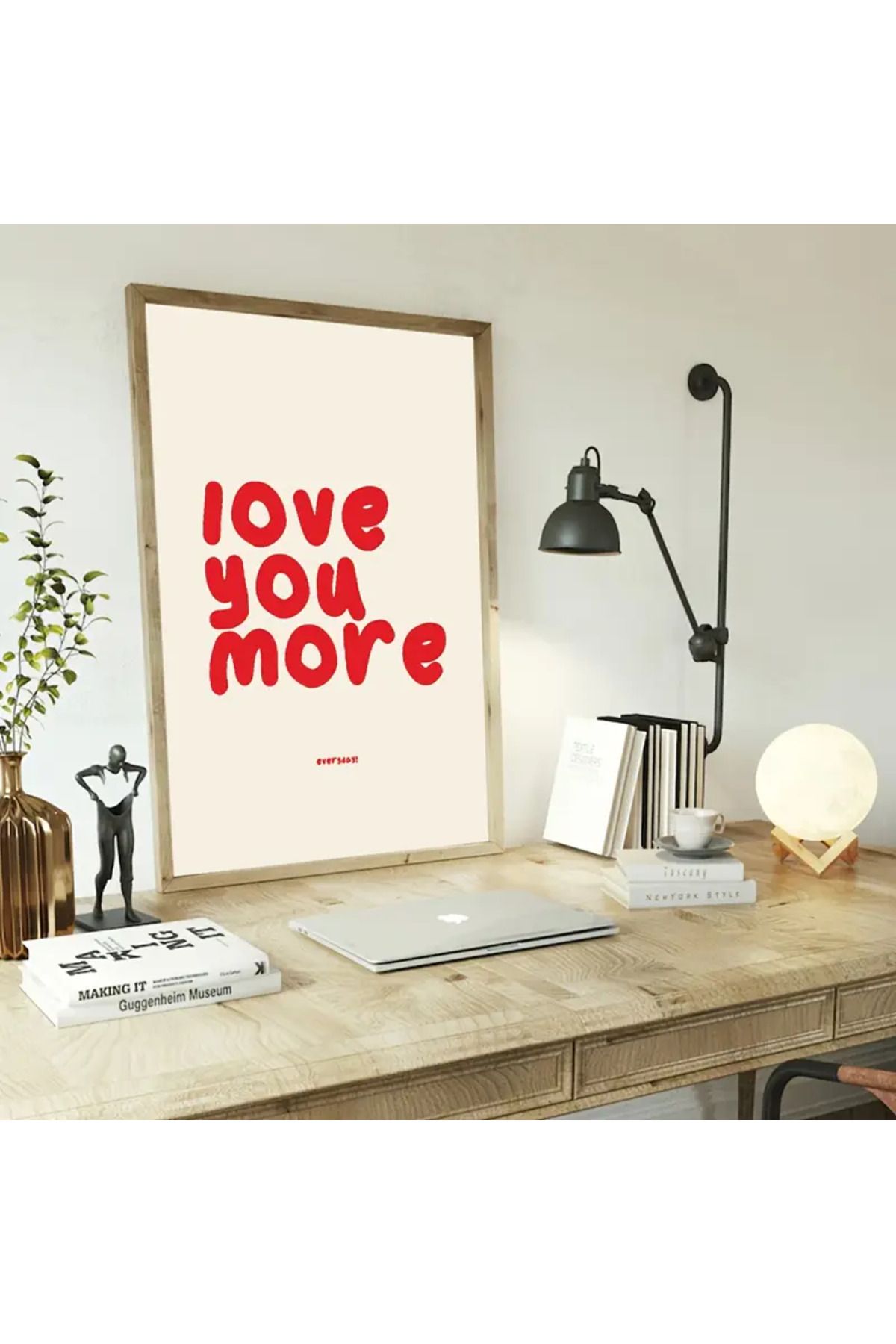 512 STORE Love You More Estetik Duvar Dekor Tablo Poster Çerçevesiz Modern Tasarım