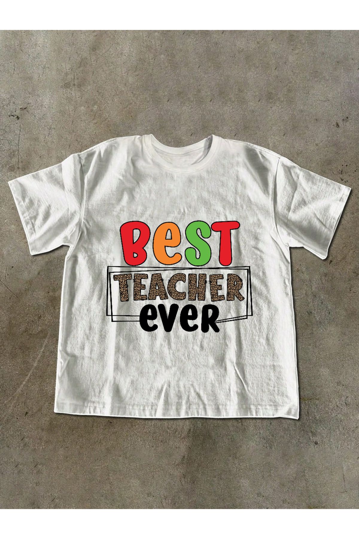ELNOYA Unisex Pamuklu Beyaz Oversize "Best Teacher Ever" Baskılı Bisiklet Yaka Rahat T-shirt
