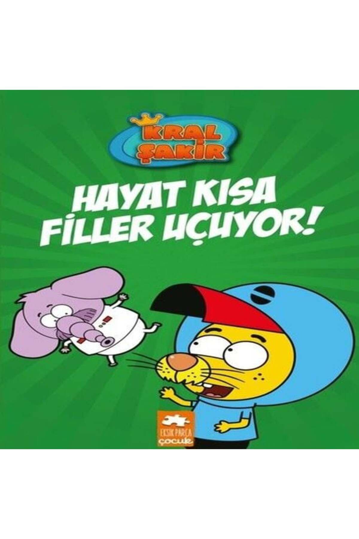 Destek Yayınları Kral Şakir 4 Hayat Kısa Filler Uçuyor