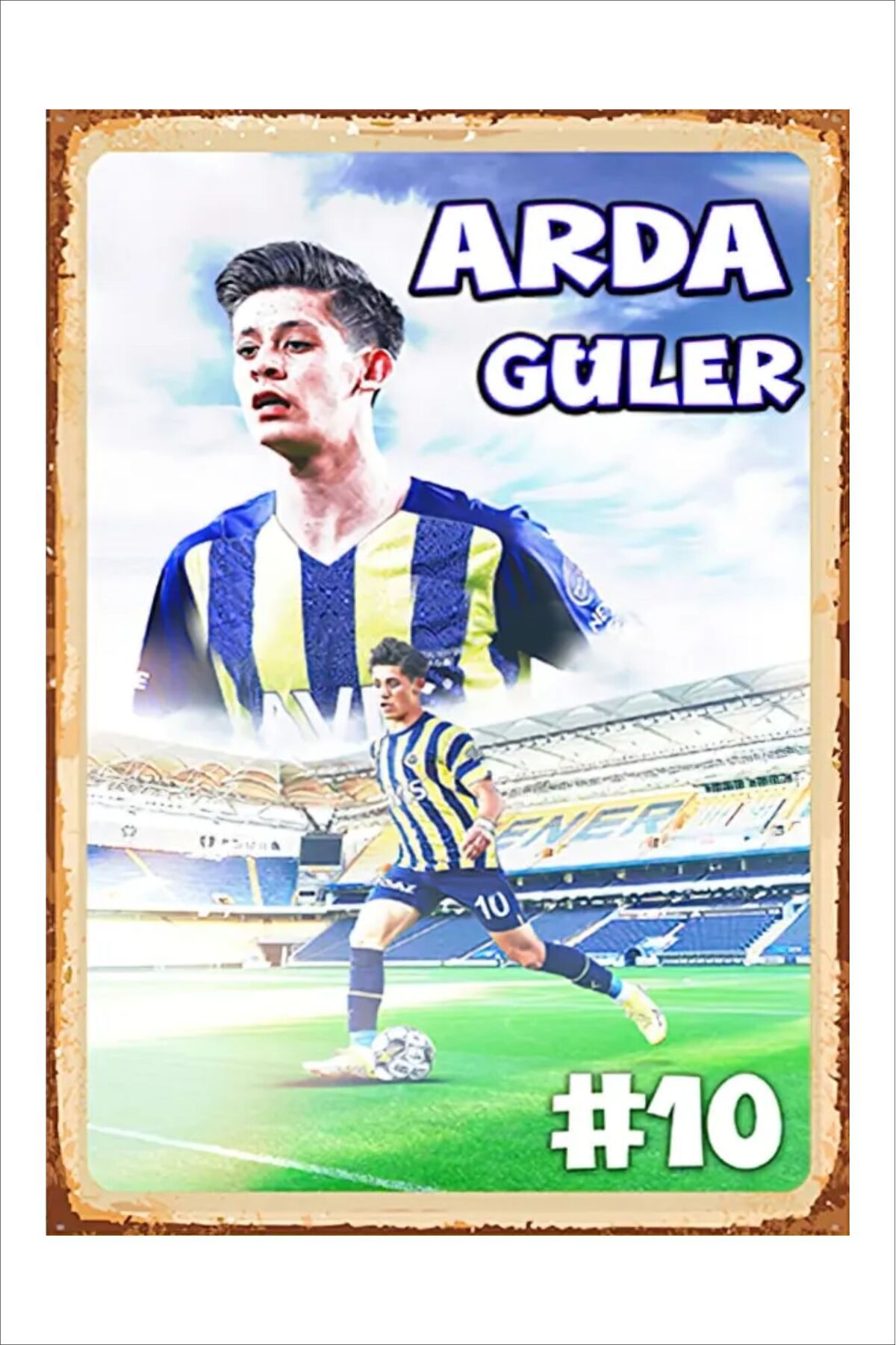 Yeni Yıldız Reklam RETRO ARDA GÜLER FENERBAHÇE GÖRSELLERİ RESİMLERİ TABLO