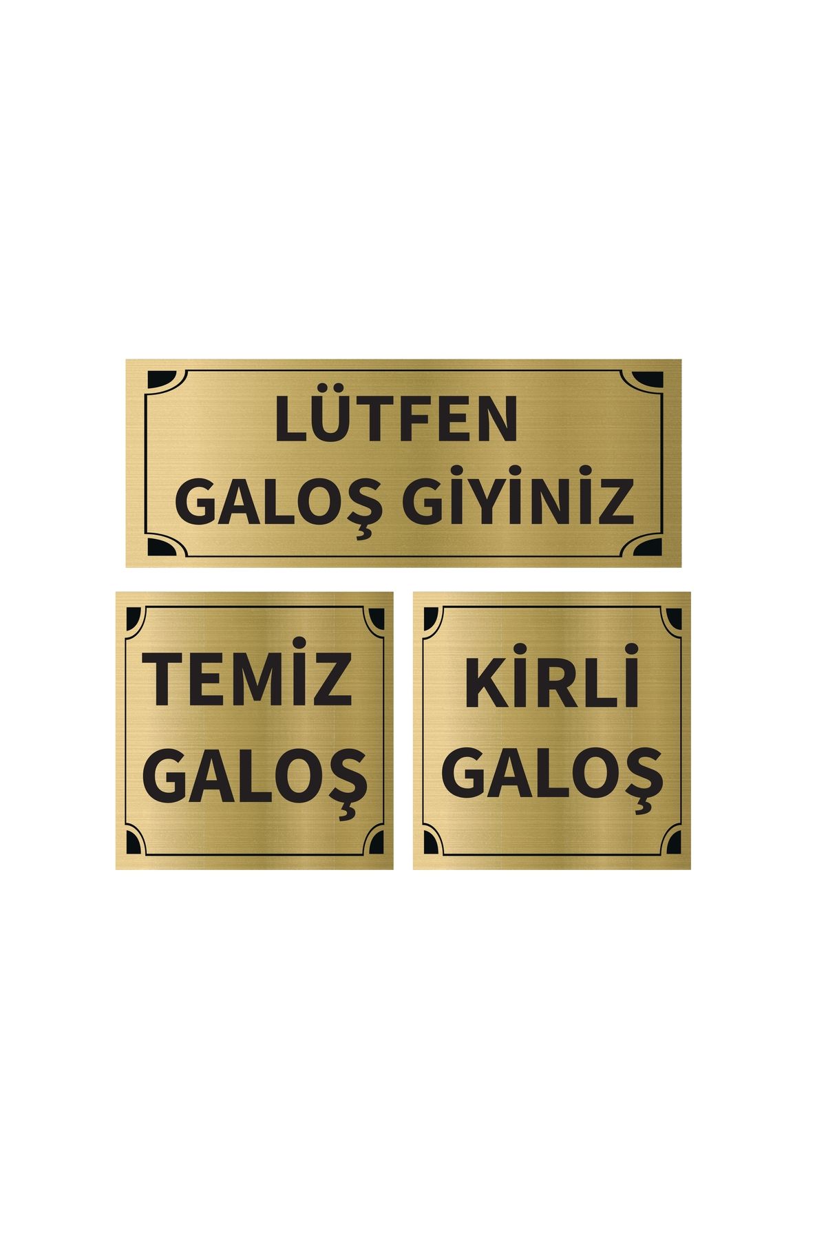 Mayeka Lütfen Galoş Giyiniz - Kirli - Temiz Galoş Üçlü Levha Set Altın Metal Yönlendirme Tabelası