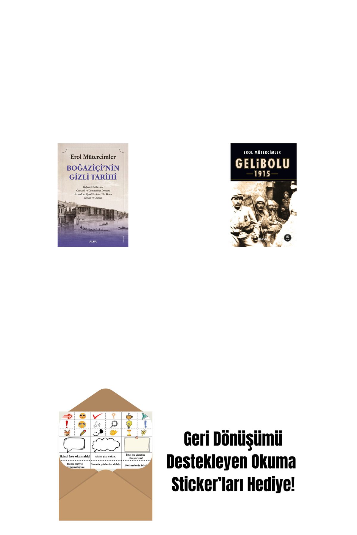Alfa Yayınları Boğaziçi’nin Gizli Tarihi + Gelibolu 1915 + Okuma Sticker'ları
