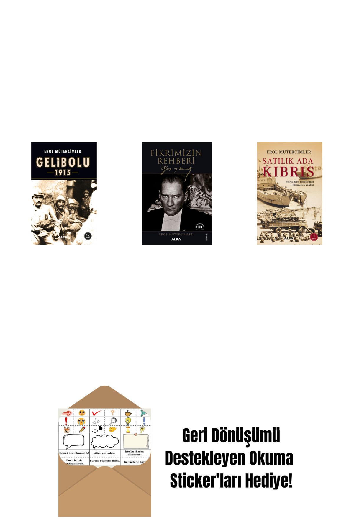 Alfa Yayınları Gelibolu 1915 + Fikrimizin Rehberi - Gazi Mustafa Kemal + Satılık Ada Kıbrıs + Okuma Sticker'ları