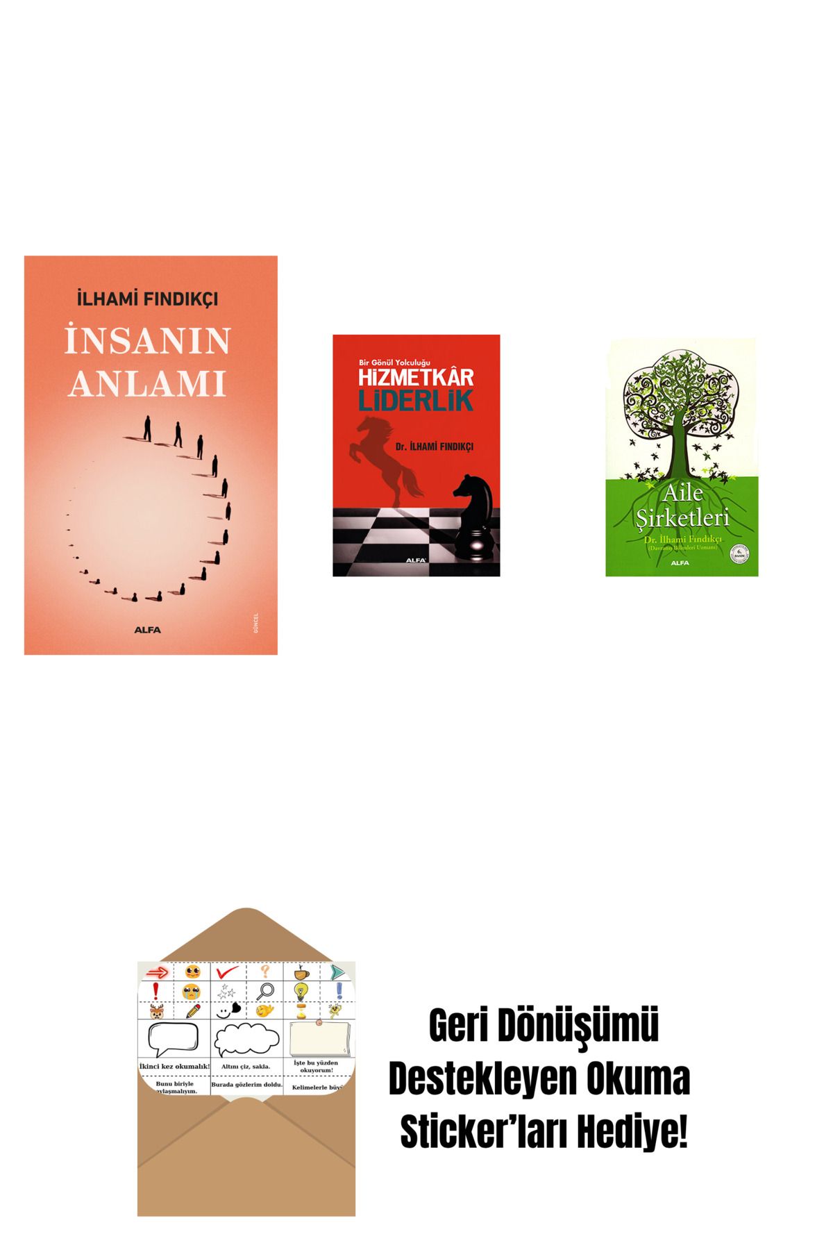 Alfa Yayınları İnsanın Anlamı + Hizmetkar Liderlik (Cep Boy) + Aile Şirketleri + Okuma Sticker'ları