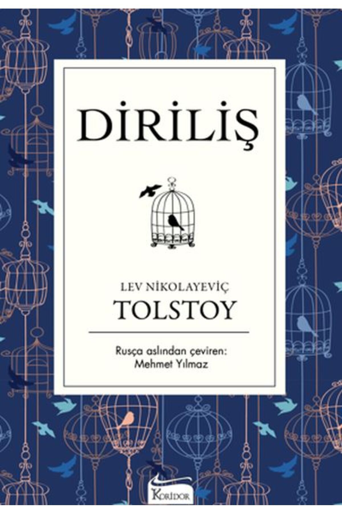 Koridor Yayıncılık Diriliş (Bez Ciltli)