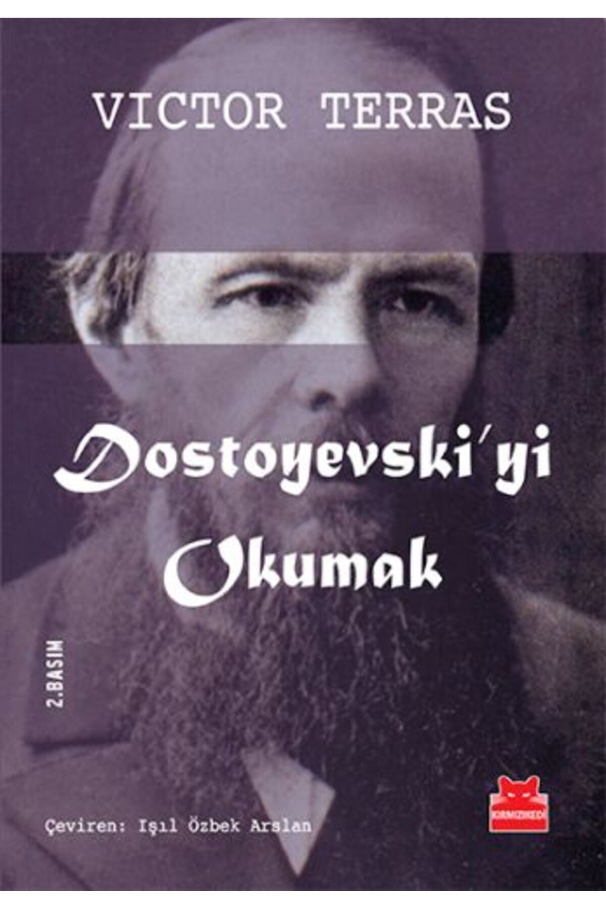 Kırmızı Kedi Yayınları Dostoyevski'yi Okumak