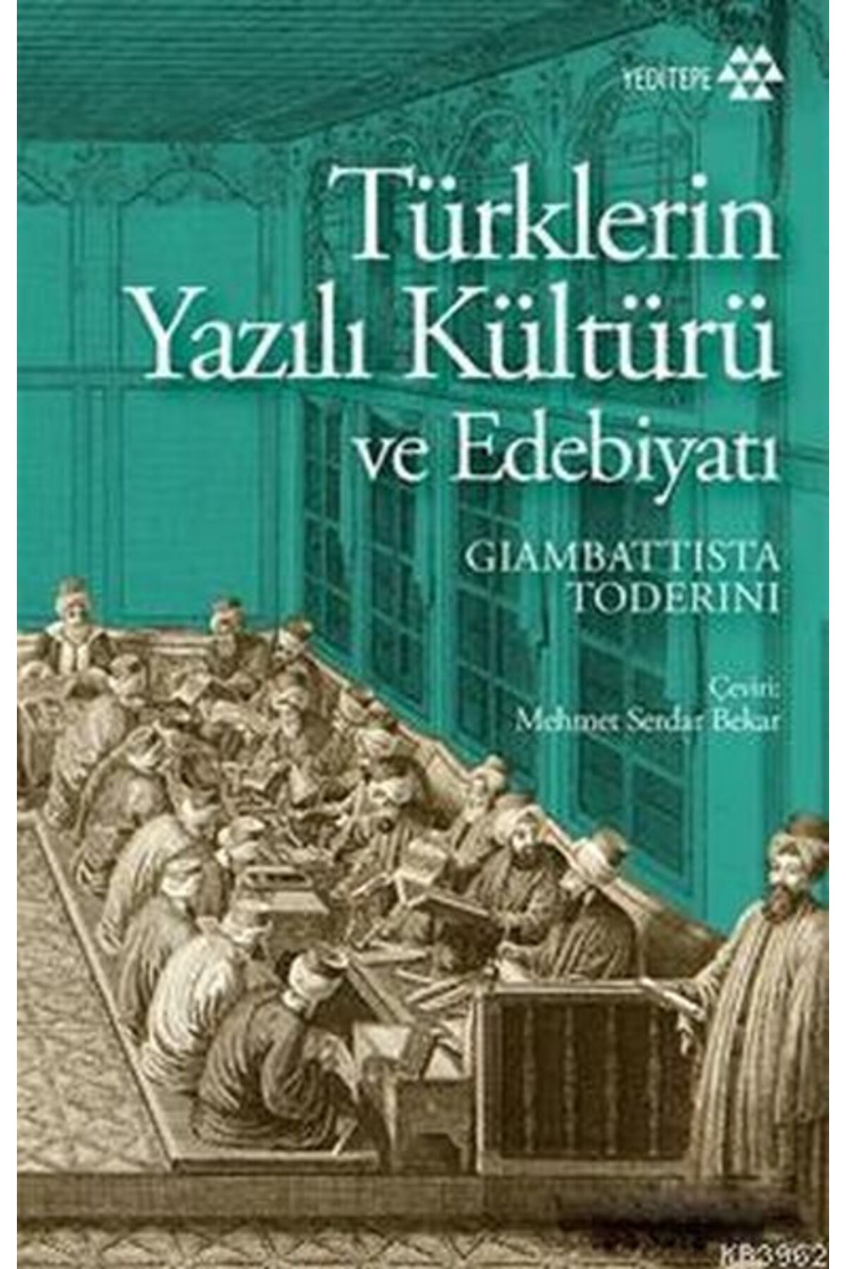 Yeditepe Yayınevi Türklerin Yazılı Kültürü ve Edebiyatı