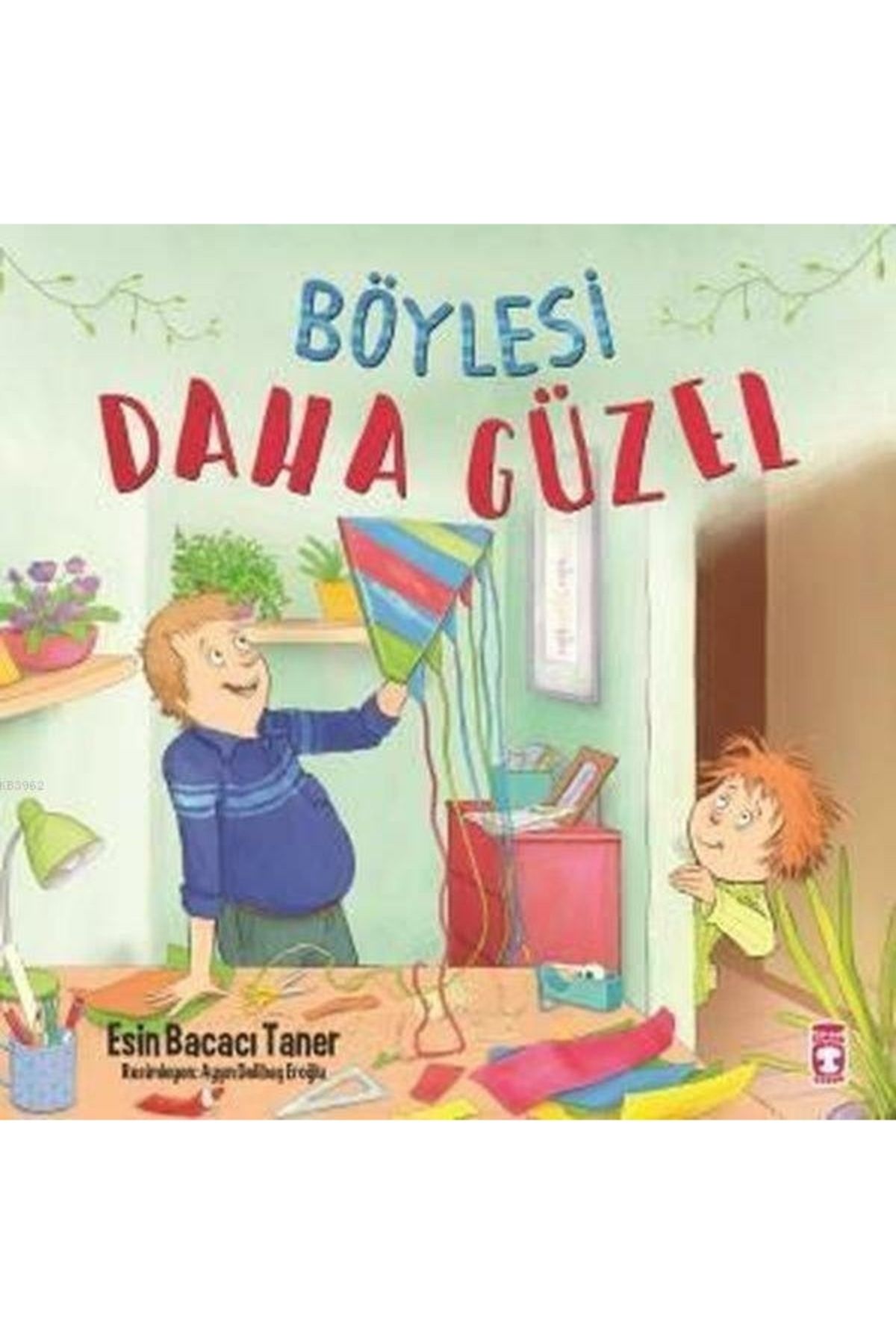 Timaş Çocuk Böylesi Daha Güzel
