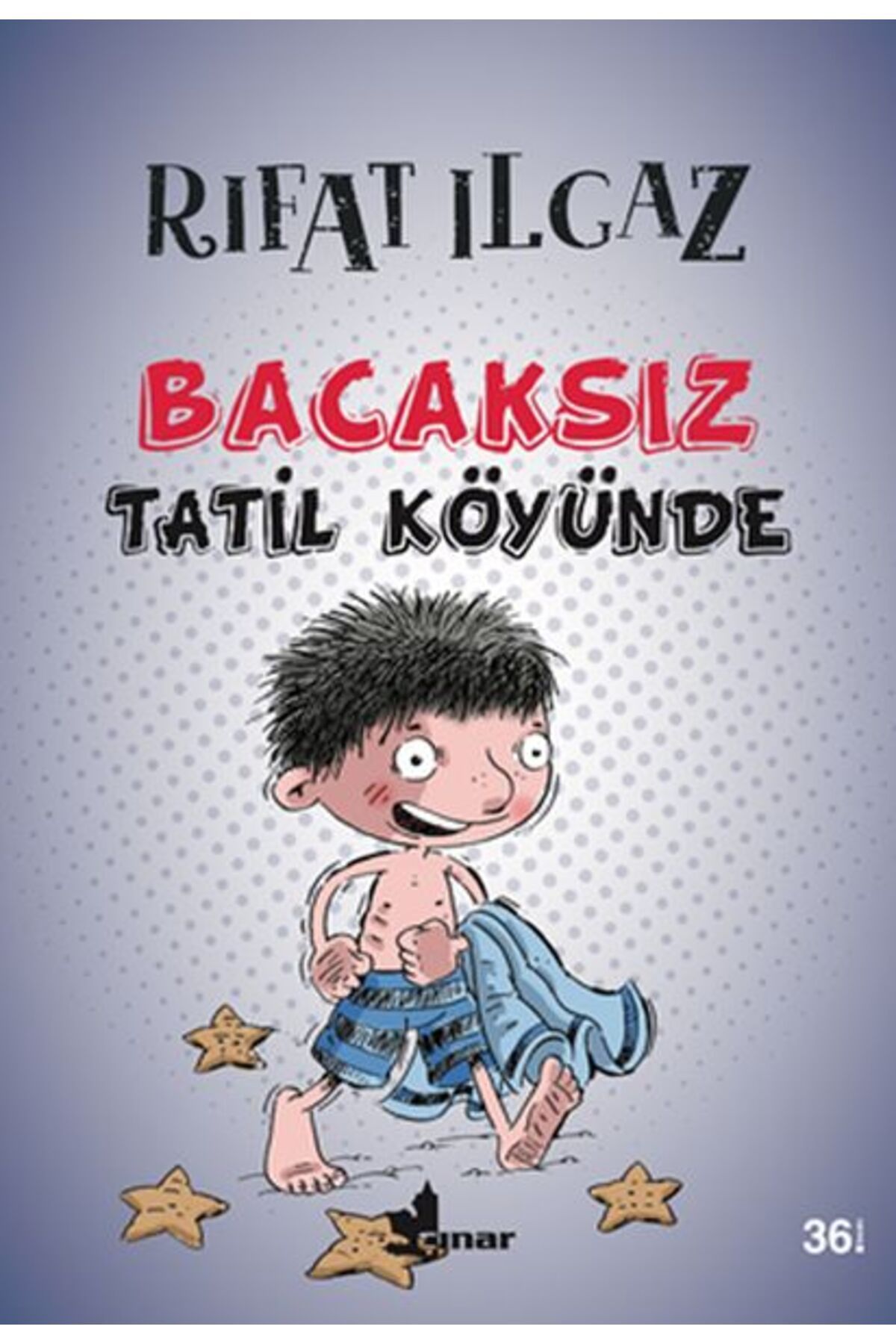 Çınar Yayınları Bacaksız Tatil Köyünde