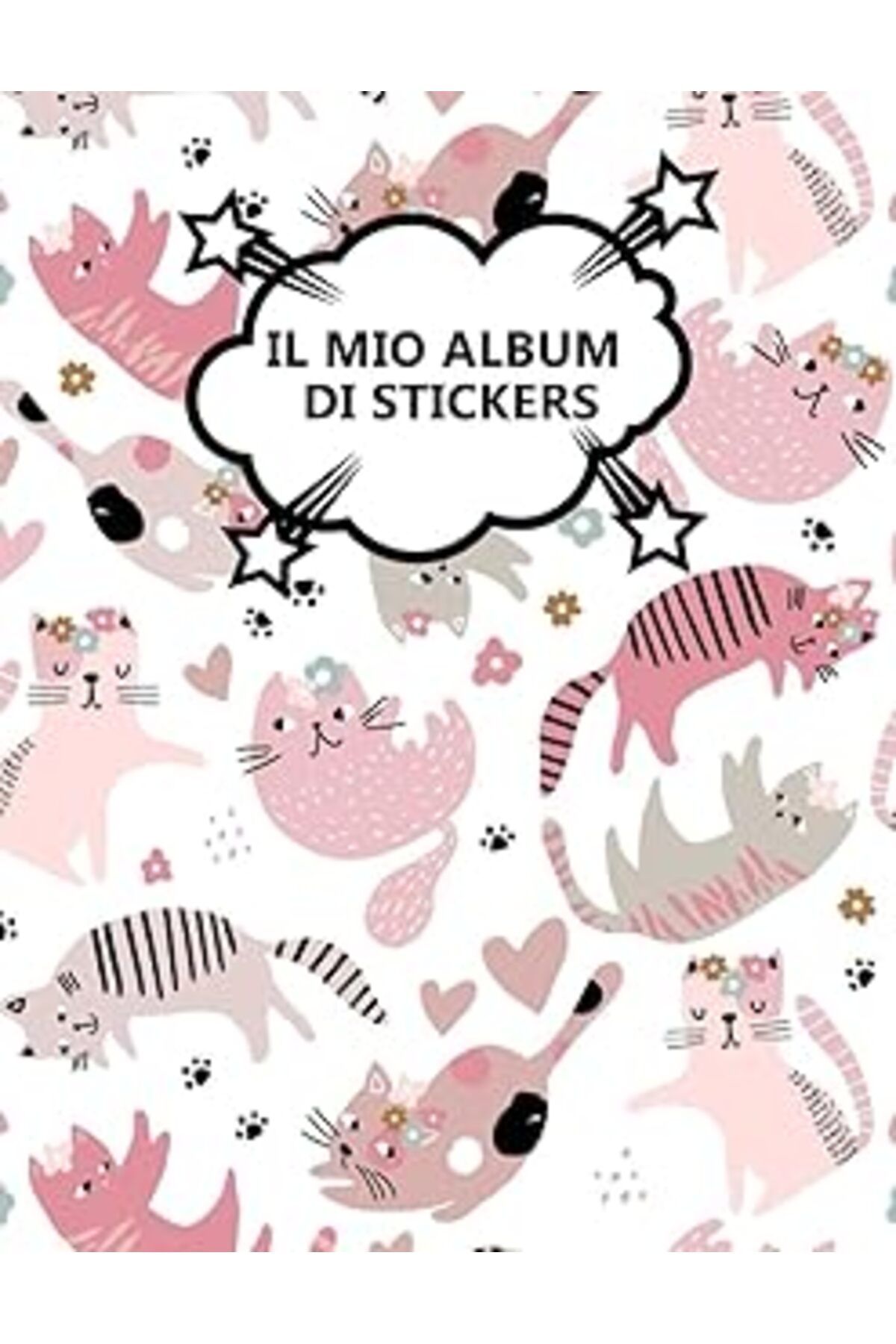 NETWORK ART Independently Published Il Mio Album Di Stickers: Gatti | 100 Pagine | A4 | Vuoto | Idea Regalo | N