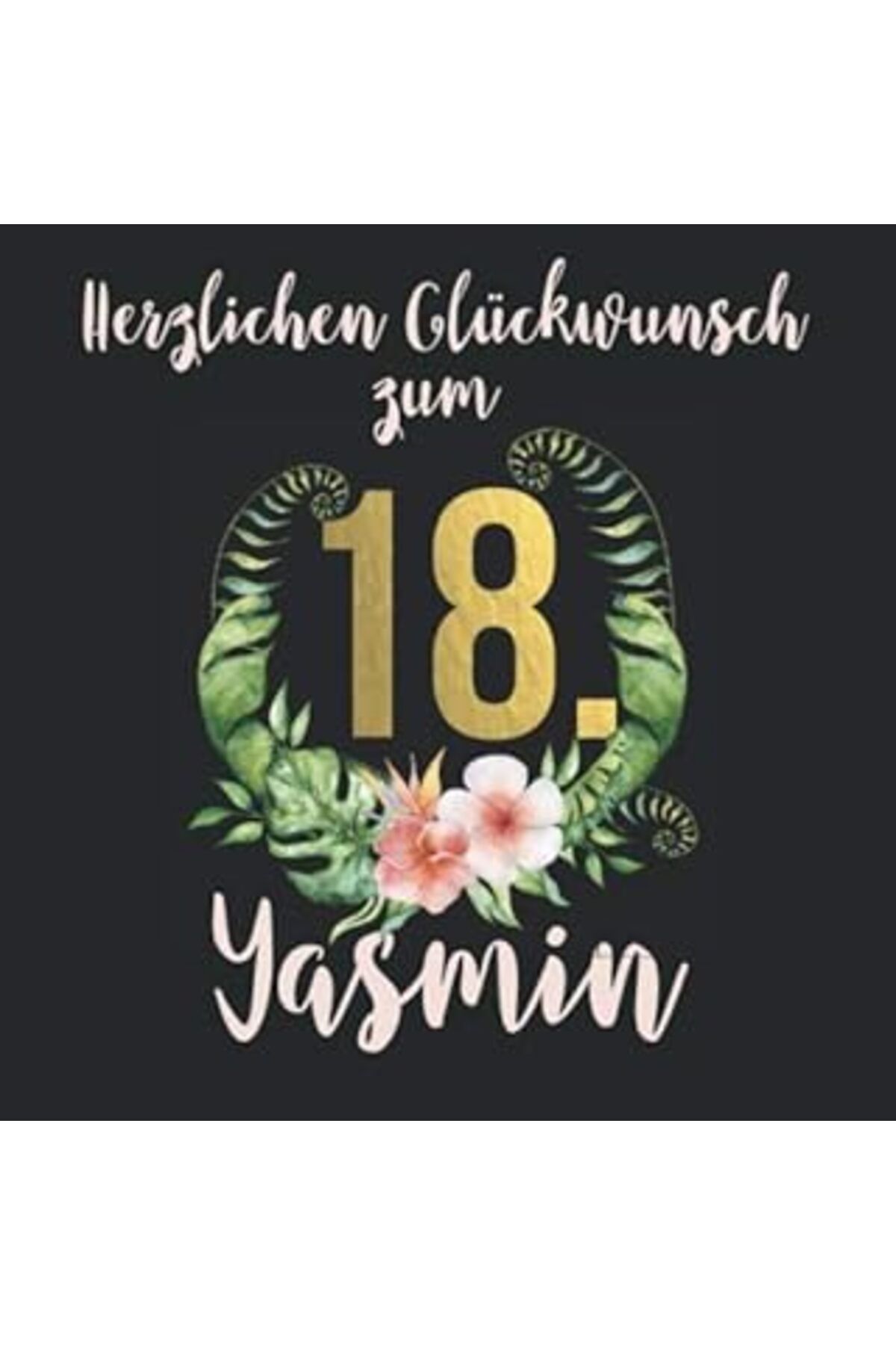 NETWORK ART Herzlichen Glückwunsch Zum 18. Yasmin: Das Mit Vornamen Personalisierte Fotoalbum I Erinnerungsbuch