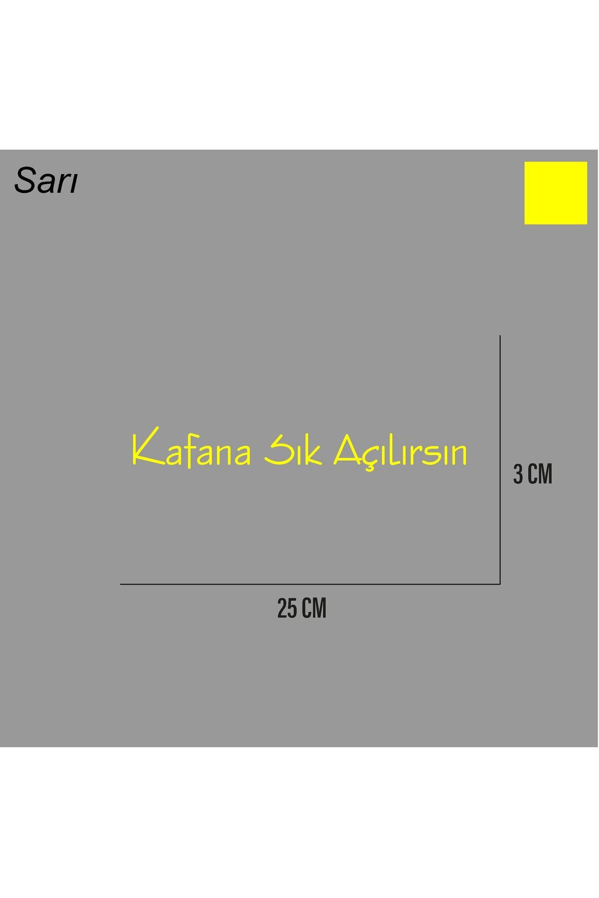ARONA Kafana Sık Açılırsın Sticker Arka Cam Söz Sticker Etiket 25CM