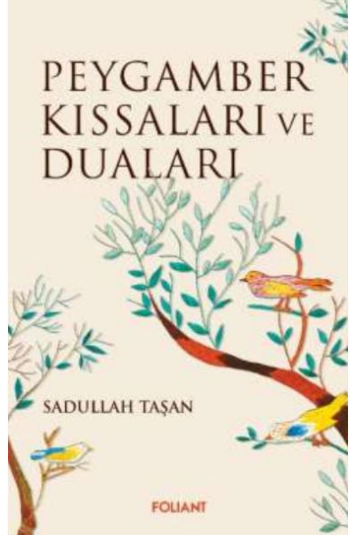 Foliant Yayınları Peygamber Kıssaları ve Duaları