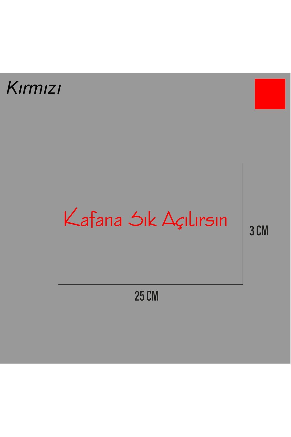 ARONA Kafana Sık Açılırsın Sticker Arka Cam Söz Sticker Etiket 25CM