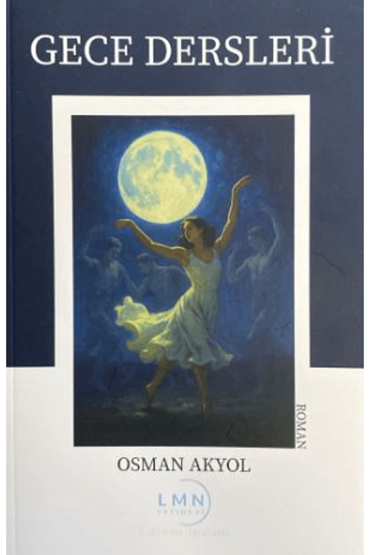 Liman Yayınevi Gece Dersleri / Osman Akyol / Liman Yayınevi / 9786259590905