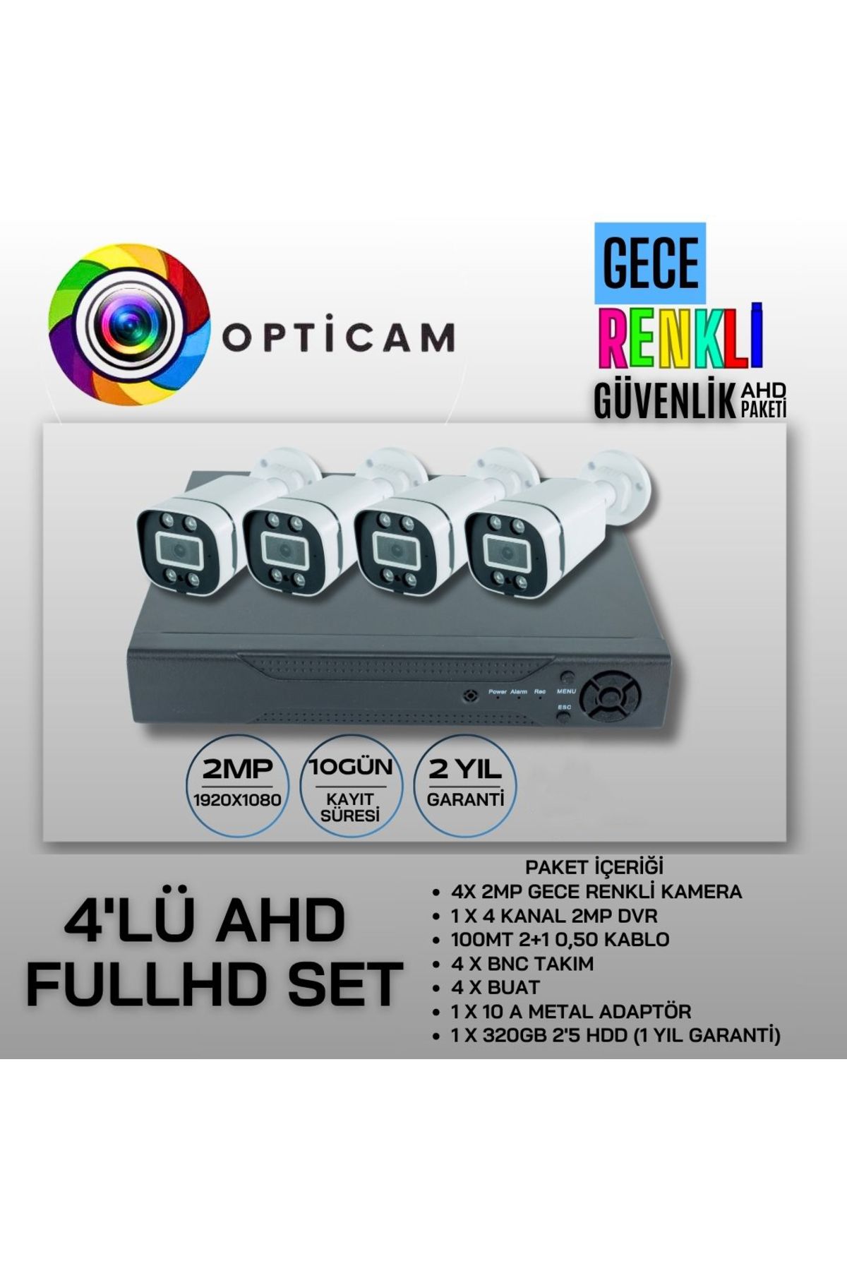 Opticam 4 KAMERALI FULLHD GECE RENKLİ SU GEÇİRMEZ GÜVENLİK KAMERA SETİ 320GB DEPOLAMA
