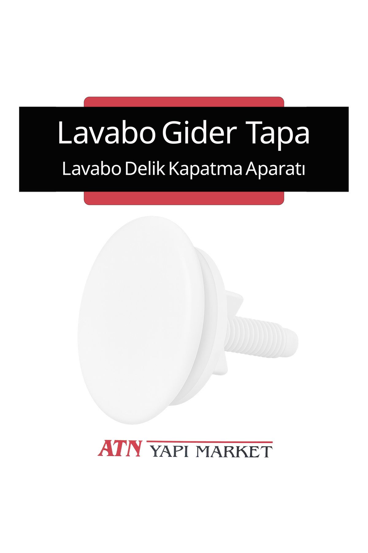 LÜXPAR Beyaz Vidalı Lavabo Gider Kör Tapa – Contalı ve Sızdırmaz – Lavabo Delik Kapatma Aparatı
