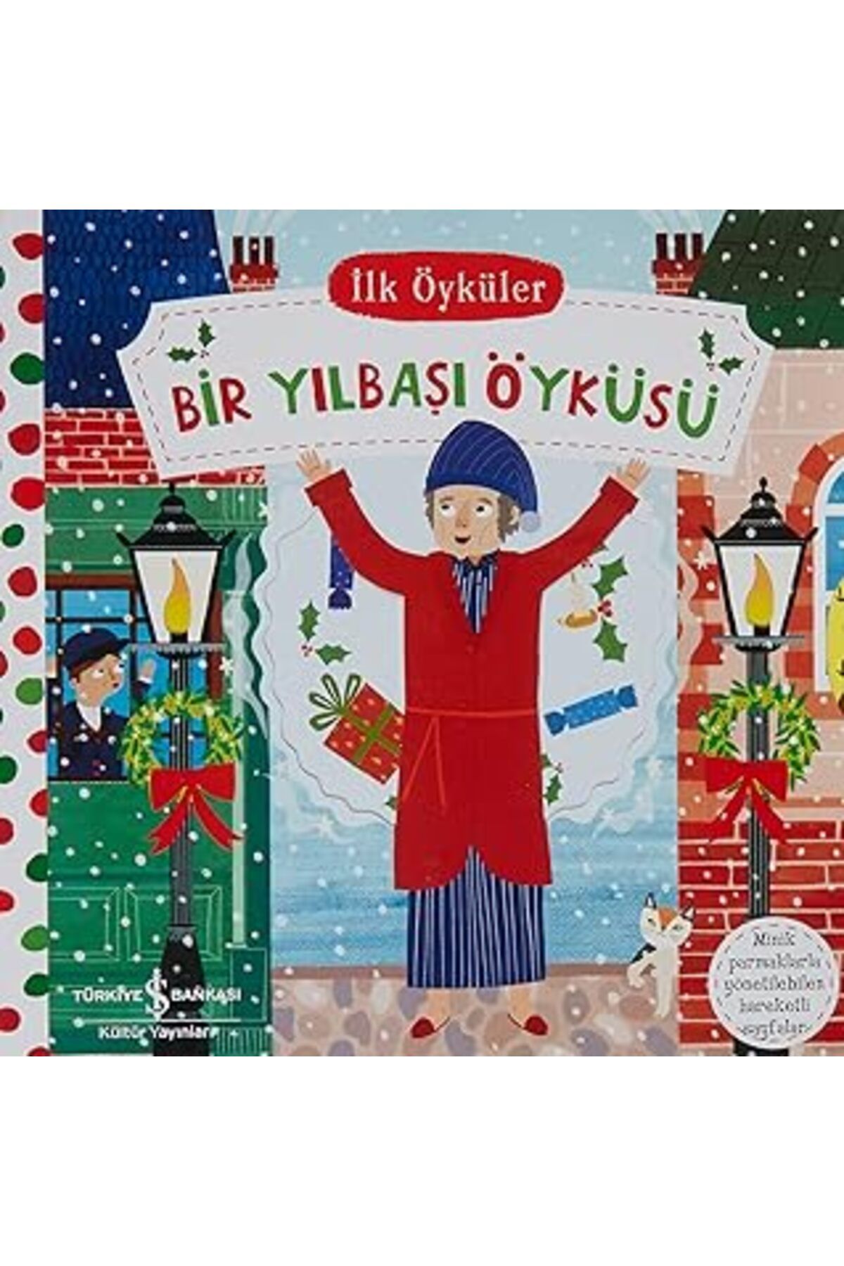 ASİTAN İlk Öyküler - Bir Yılbaşı Öyküsü (Ciltli)