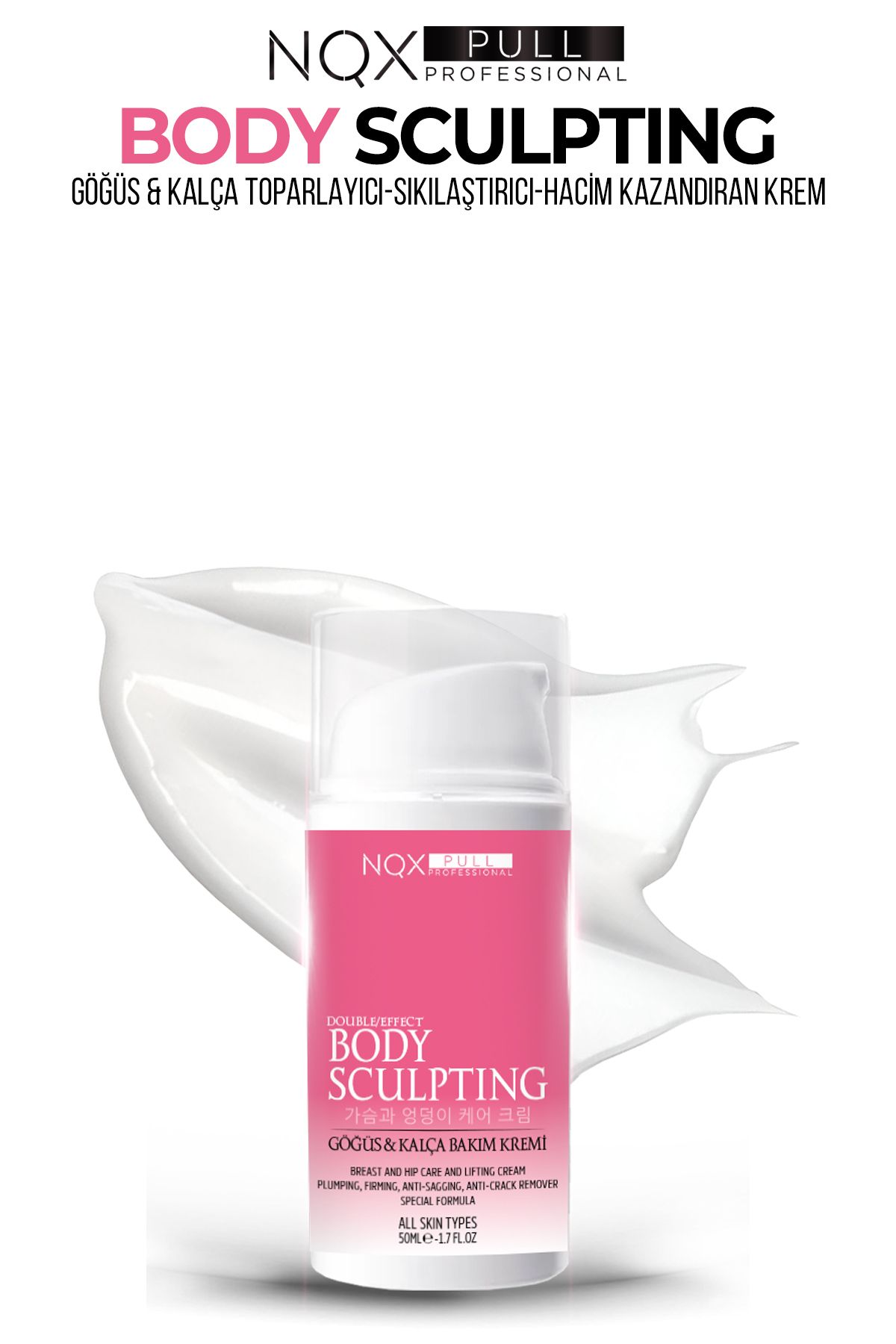 NQX PULL PROFESSIONAL Göğüs Ve Kalça Dikleştirici & Dolgunlaştırıcı , Büyütücü, Sıkılaştırıcı Yardımcı Bakım Kremi 50ml