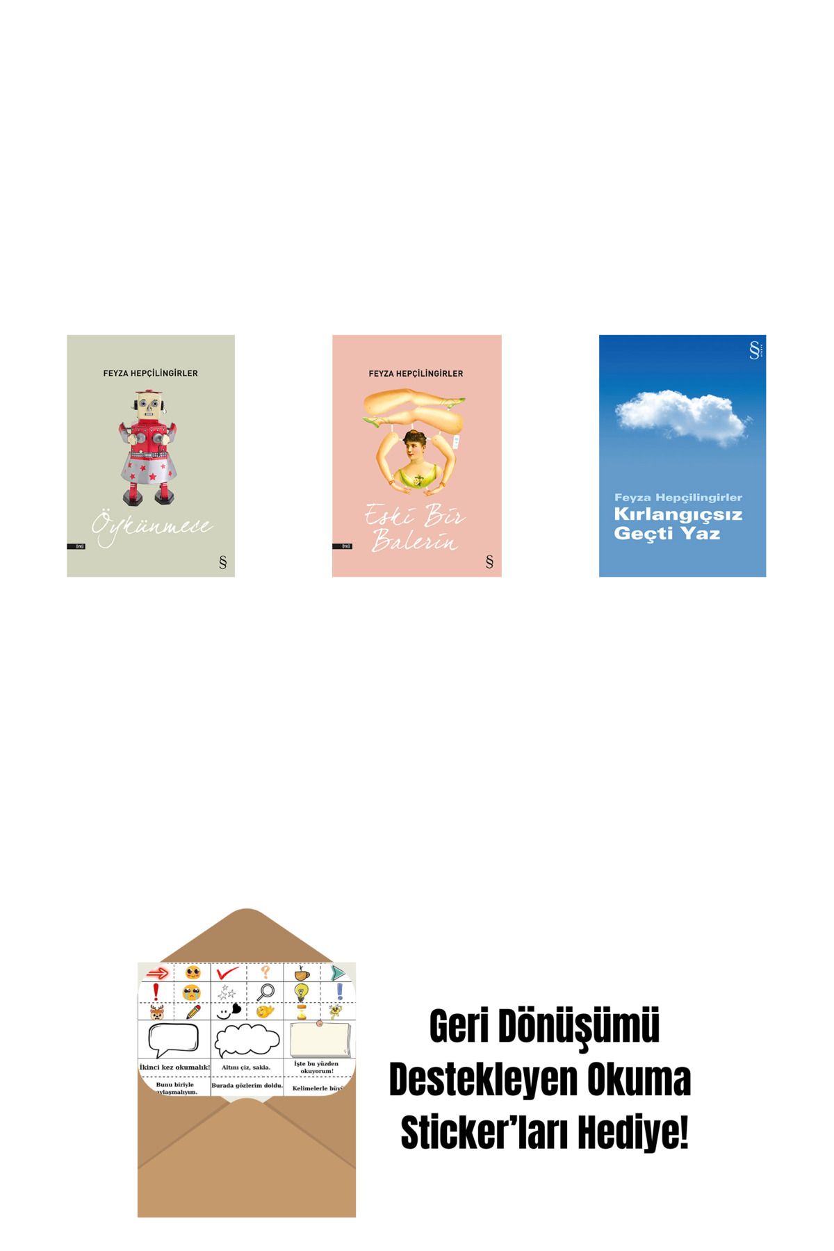 Everest Yayınları Öykünmece + Eski Bir Balerin + Kırlangıçsız Geçti Yaz + Okuma Sticker'ları