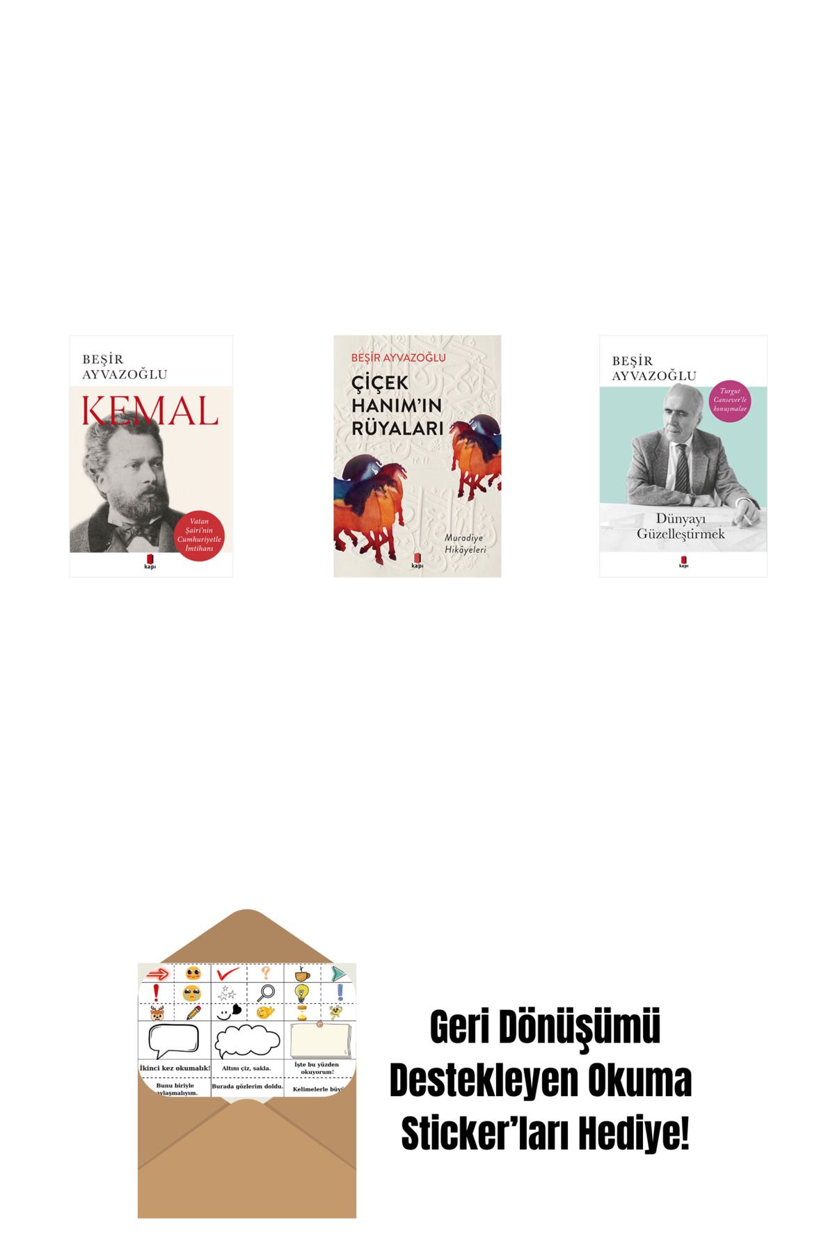 Everest Yayınları Kemal + Çiçek Hanımın Rüyaları + Dünyayı Güzelleştirmek + Okuma Sticker'ları
