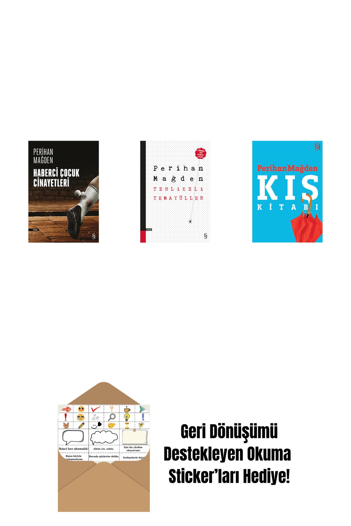 Everest Yayınları Haberci Çocuk Cinayetleri + Tehlikeli Temayüller + Kış Kitabı + Okuma Sticker'ları