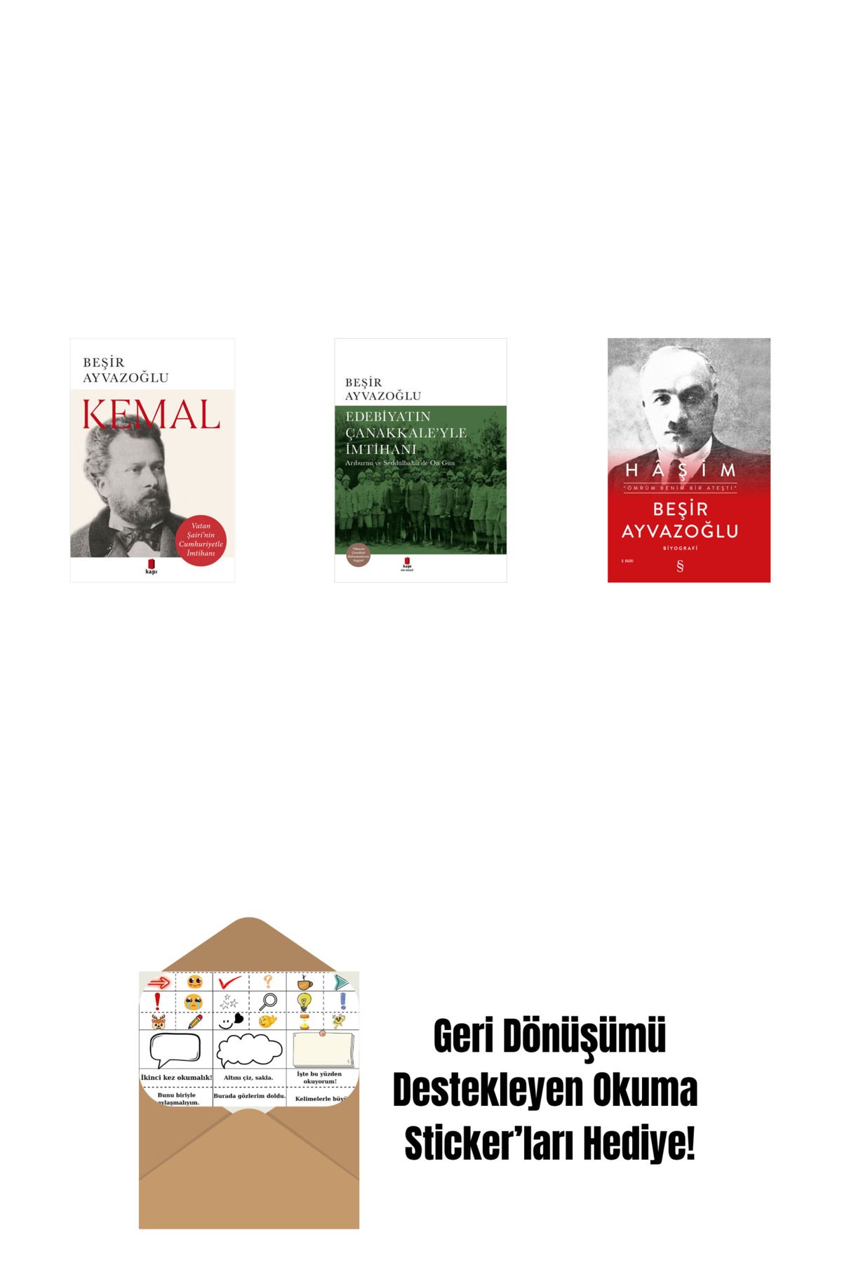 Everest Yayınları Kemal + Edebiyatın Çanakkale’yle İmtihanı (Ciltli) + Haşim (Ciltli) + Okuma Sticker'ları