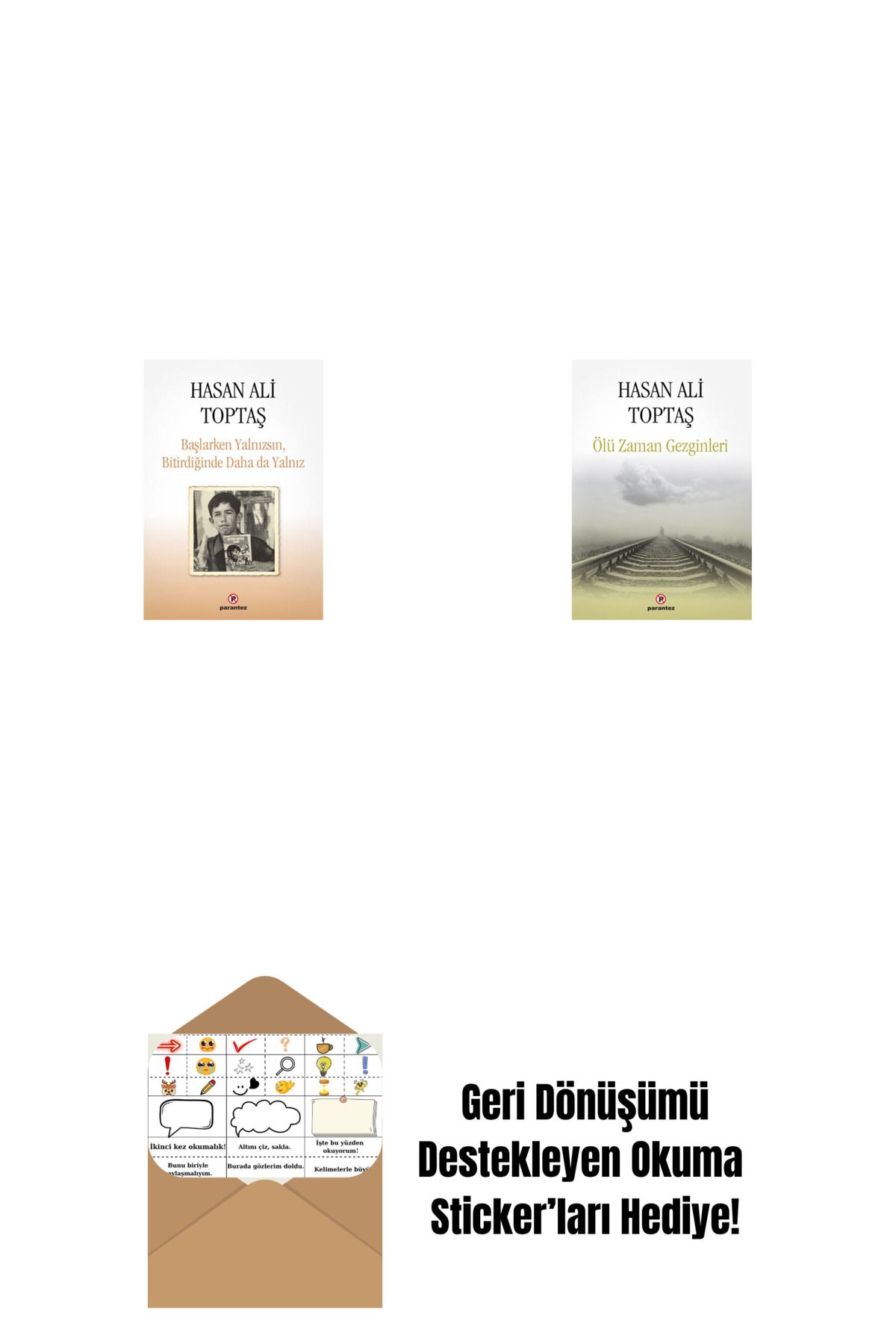 Everest Yayınları Başlarken Yalnızsın Bitirdiğinde Daha da Yalnız + Ölü Zaman Gezginleri + Okuma Sticker'ları