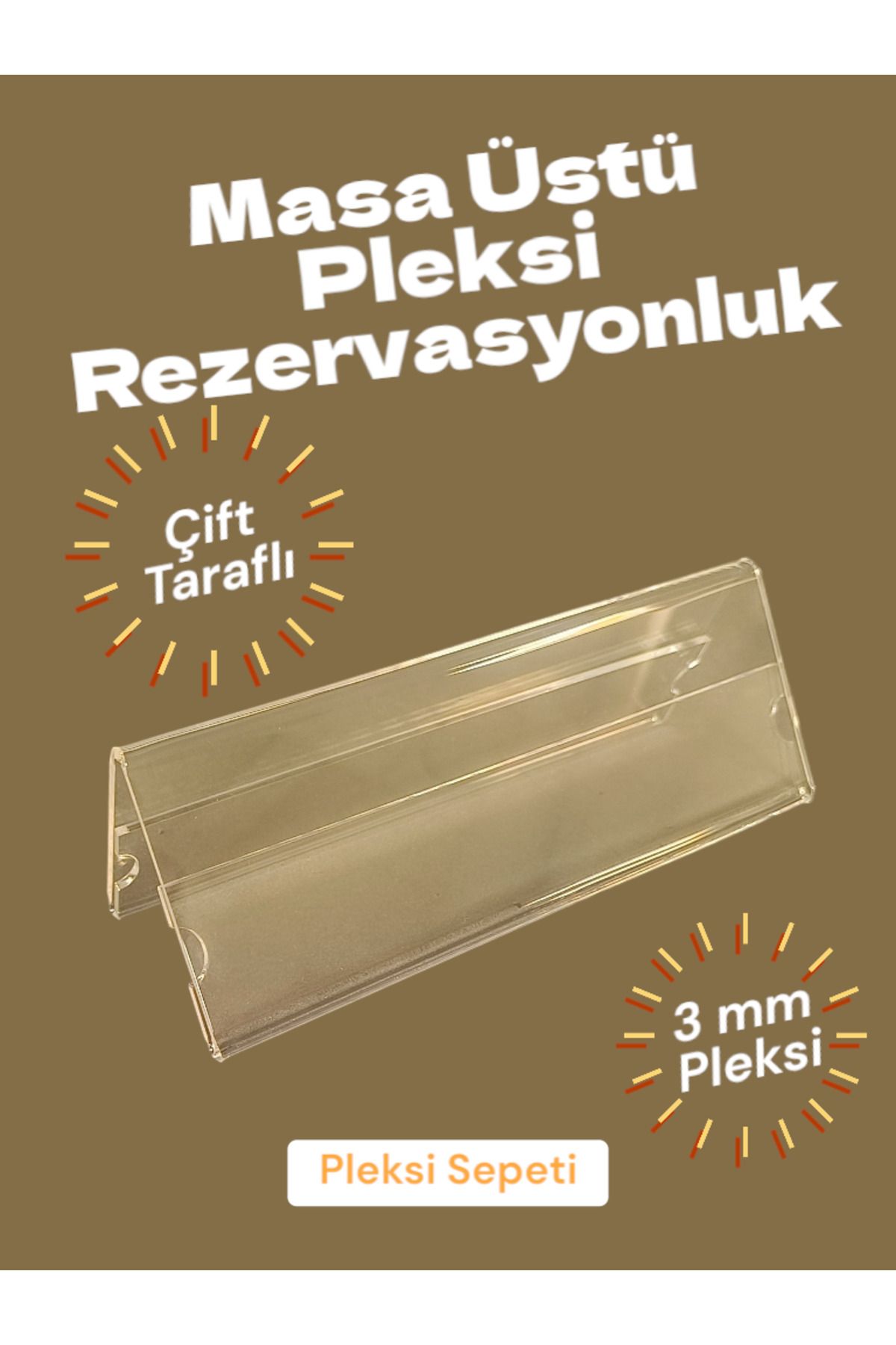 Pleksi Sepeti Pleksi Rezervasyonluk masa üstü