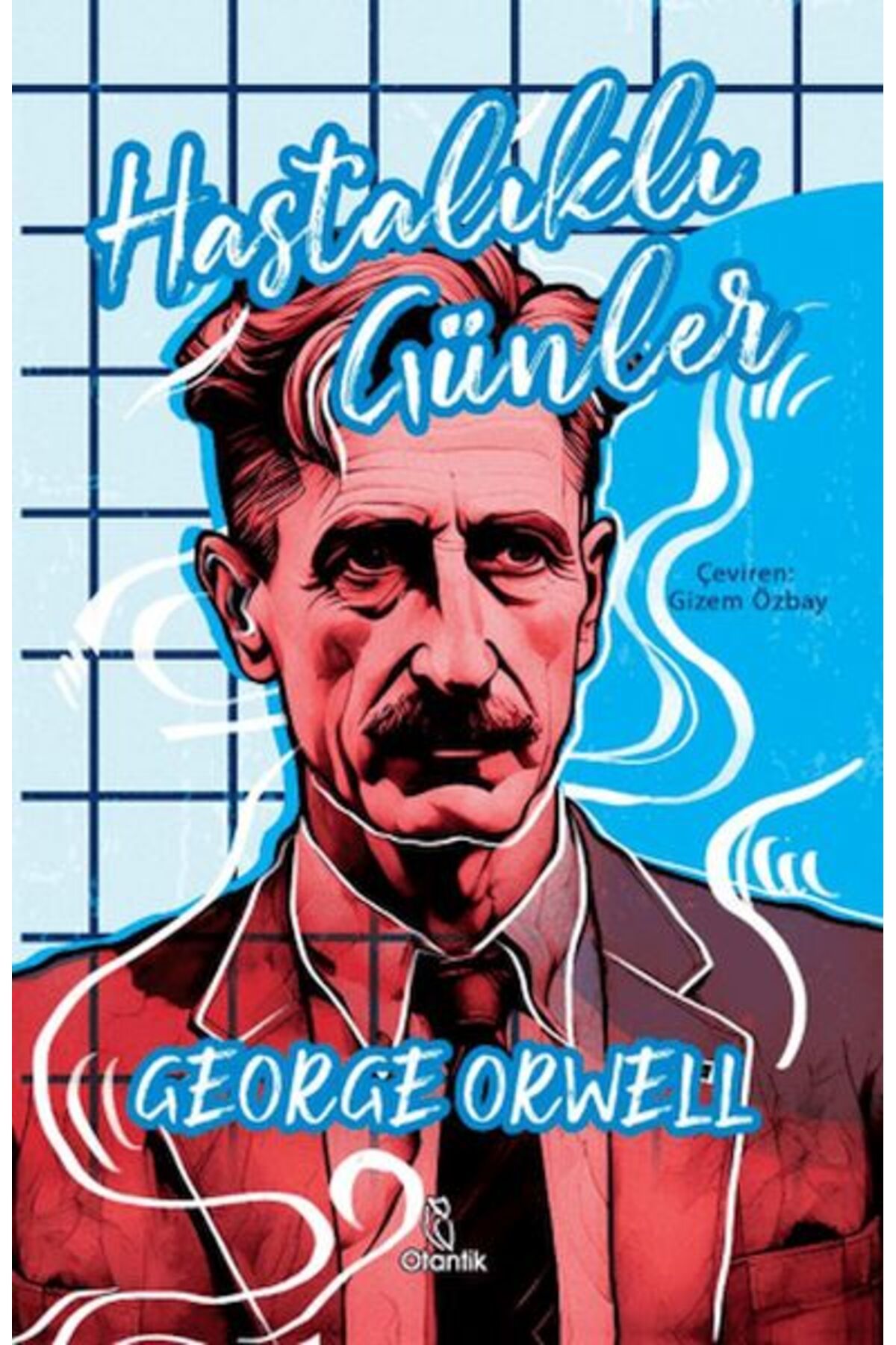 Otantik Kitap Hastalıklı Günler