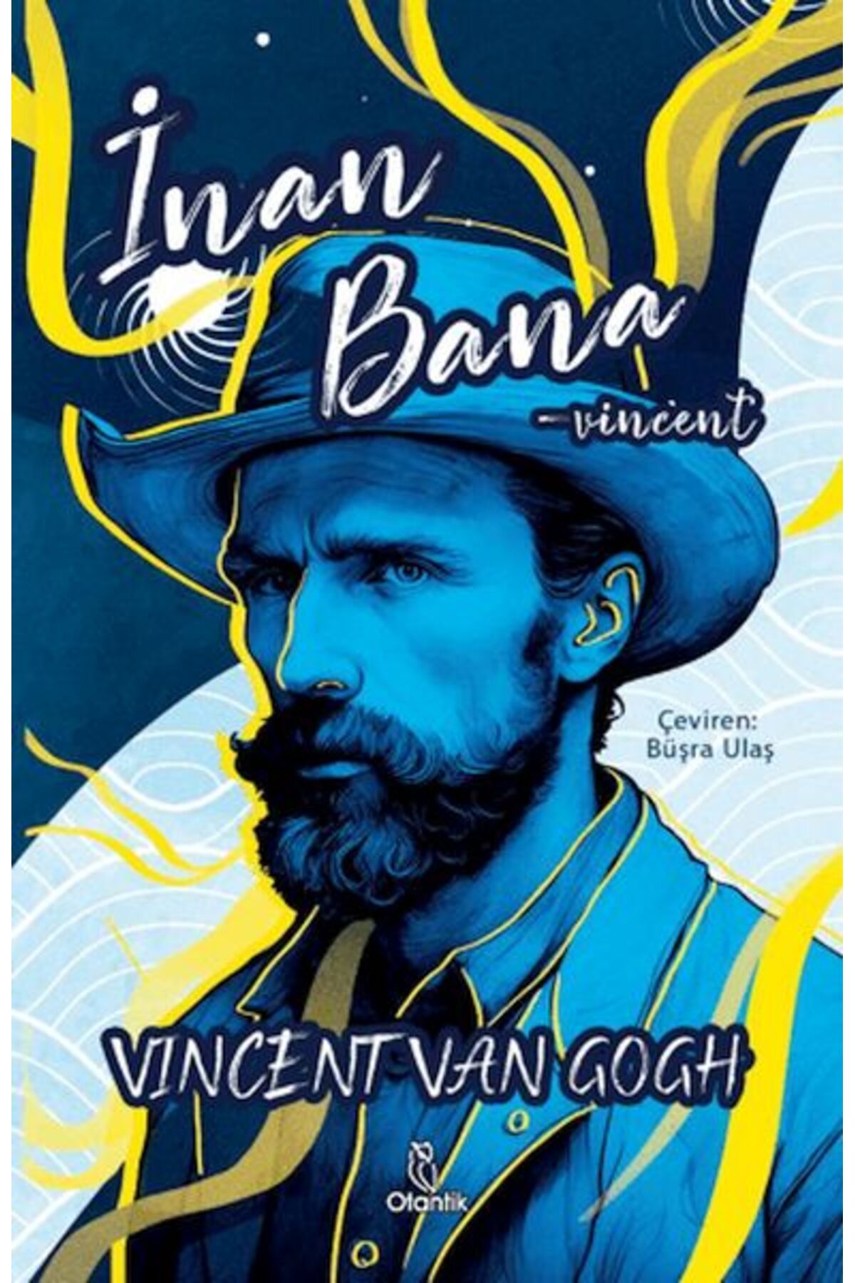 Otantik Kitap İnan Bana -Vincent