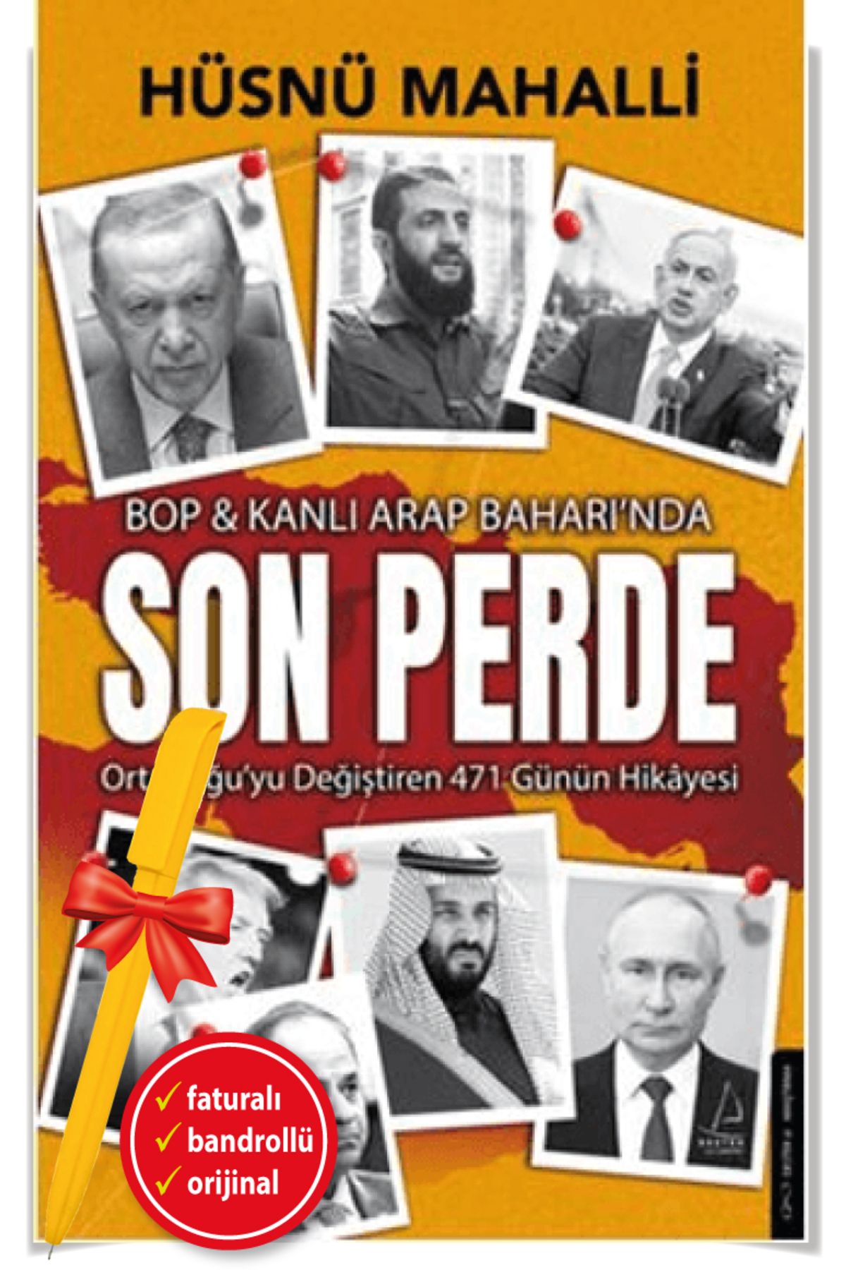 Destek Yayınları Alfa Kalem+ Son Perde - BOP & Kanlı Arap Baharında Ortadoğu (Hüsnü Mahalli)-YENİ-Destek Kitap