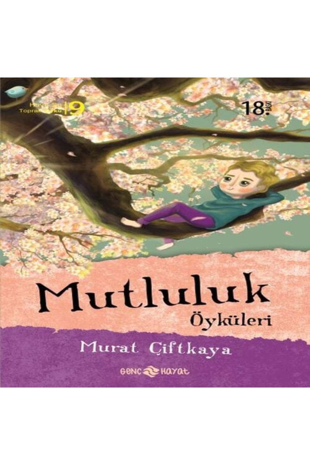 Genç Hayat Mutluluk Öyküleri