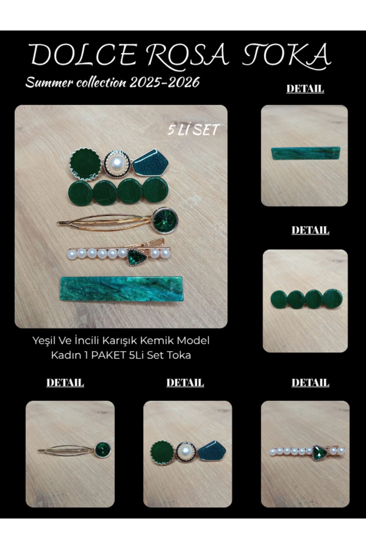 Dolce Rosa Yeşil Ve İncili Karışık Kemik Model Kadın 1 PAKET 5Li Set Toka