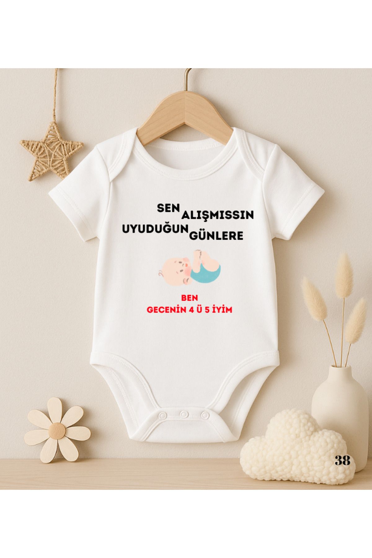 MODAT Sen Alışmışsın Uyuduğun Günlere Ben Gecenin 4 ü 5 iyim Yazılı Baskılı Bebek badi zıbın
