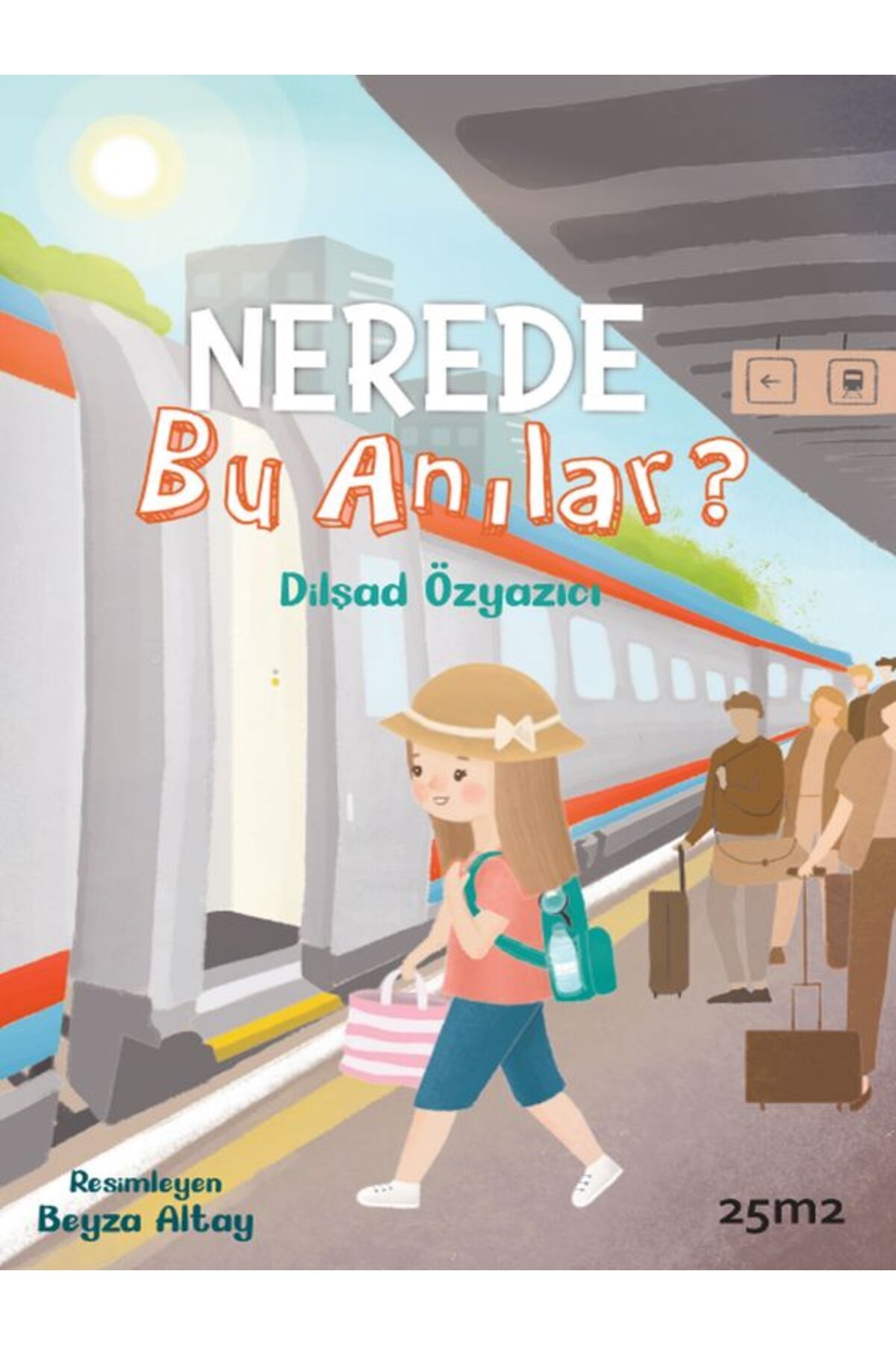 25m2 Kitap Nerede Bu Anılar?