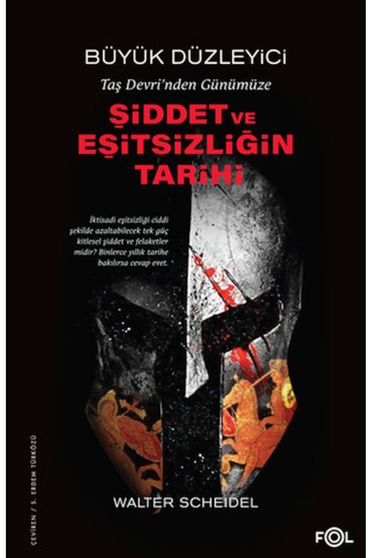 FOL Kitap Taş Devri’nden Bugüne Şiddet ve Eşitsizliğin Tarihi