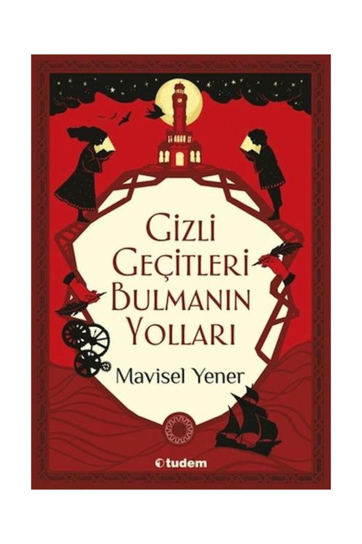 Tudem Yayınları Gizli Geçitleri Bulmanın Yolları