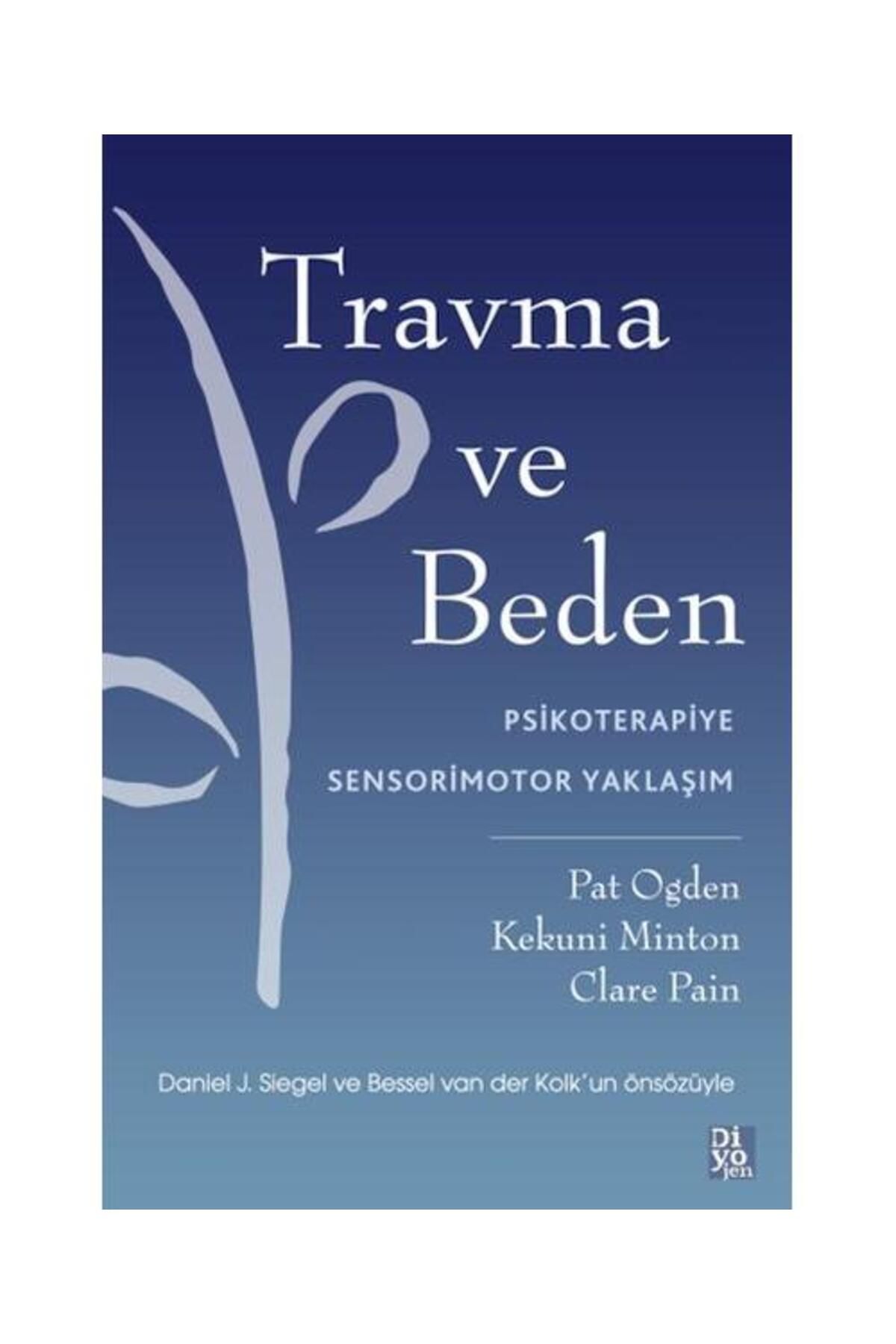 Diyojen Yayıncılık Travma ve Beden