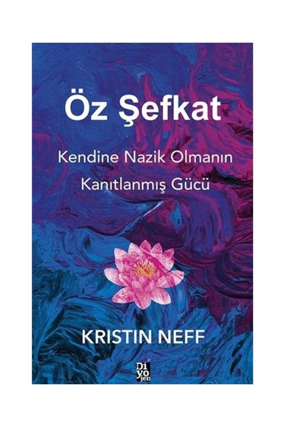 Diyojen Yayıncılık Öz Şefkat