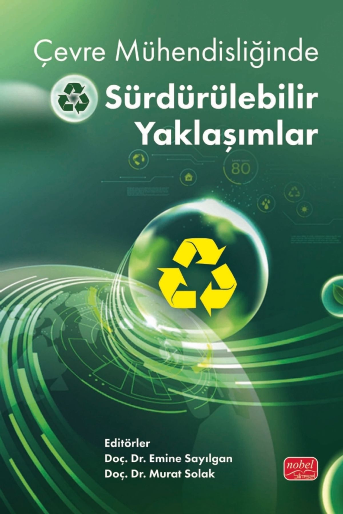 Nobel Akademik Yayıncılık Çevre Mühendisliğinde Sürdürülebilir Yaklaşımlar