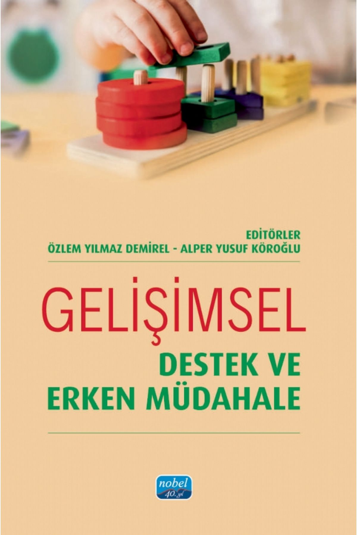 Nobel Akademik Yayıncılık Gelişimsel Destek ve Erken Müdahale