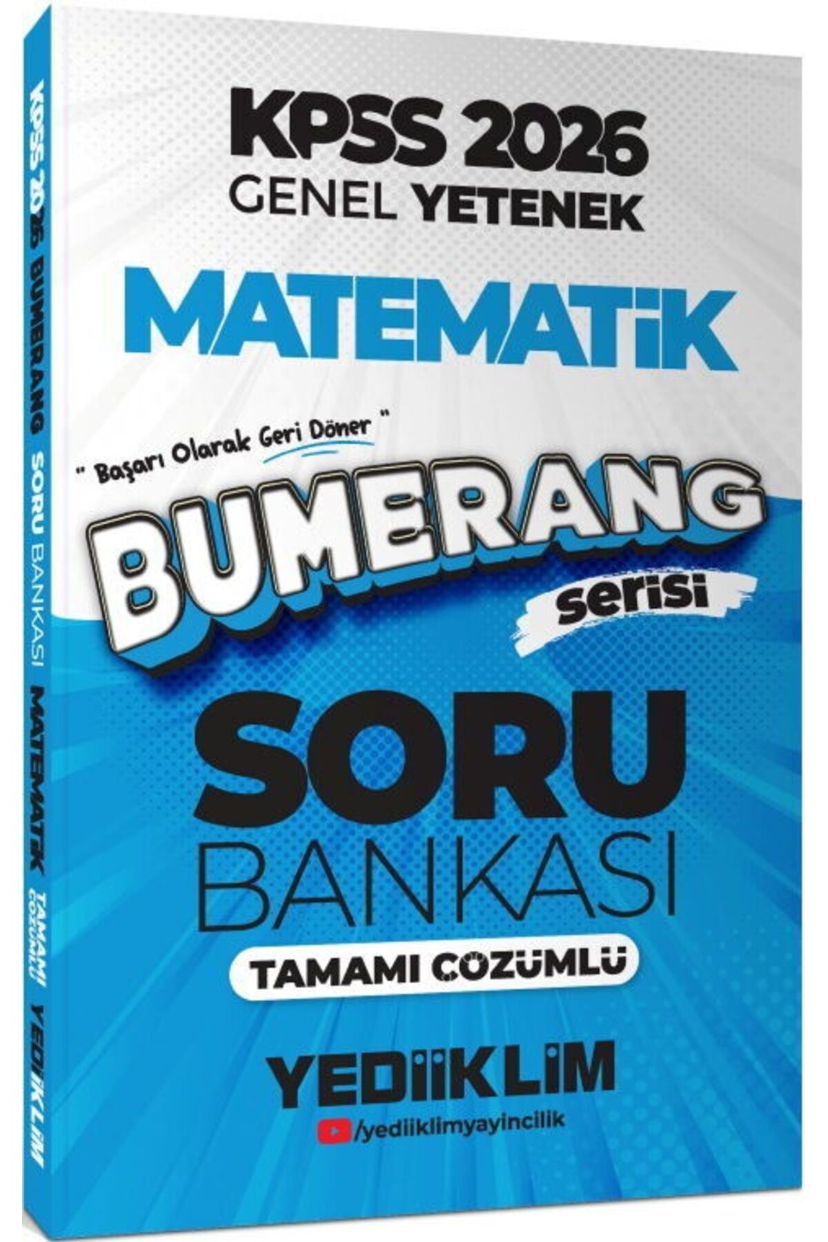 Yediiklim Yayınları Yediiklim Yayınları 2026 KPSS Genel Yetenek Bumerang Matematik Tamamı Çözümlü Soru Bankası