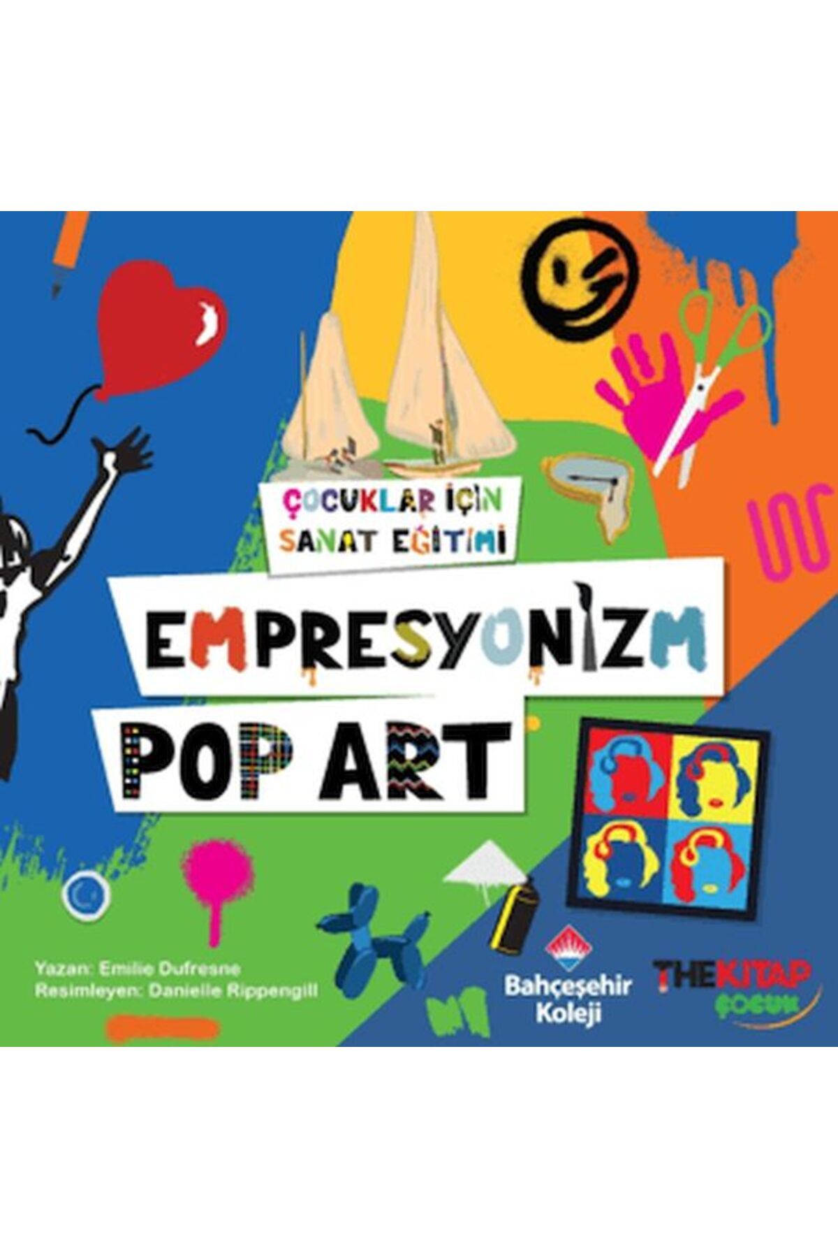 The Çocuk Çocuklar İçin Sanat Eğitimi – Empresyonizm Pop-Art