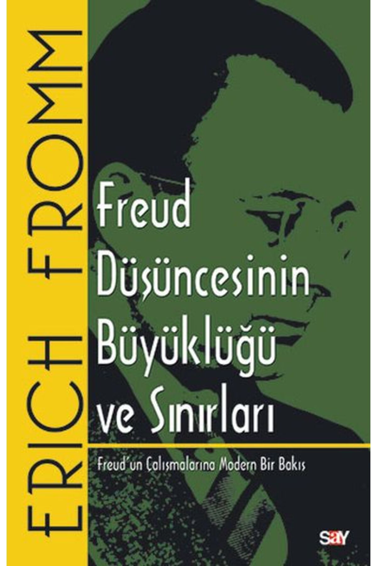 Destek Yayınları Freud Düşüncesinin Büyüklüğü ve Sınırları